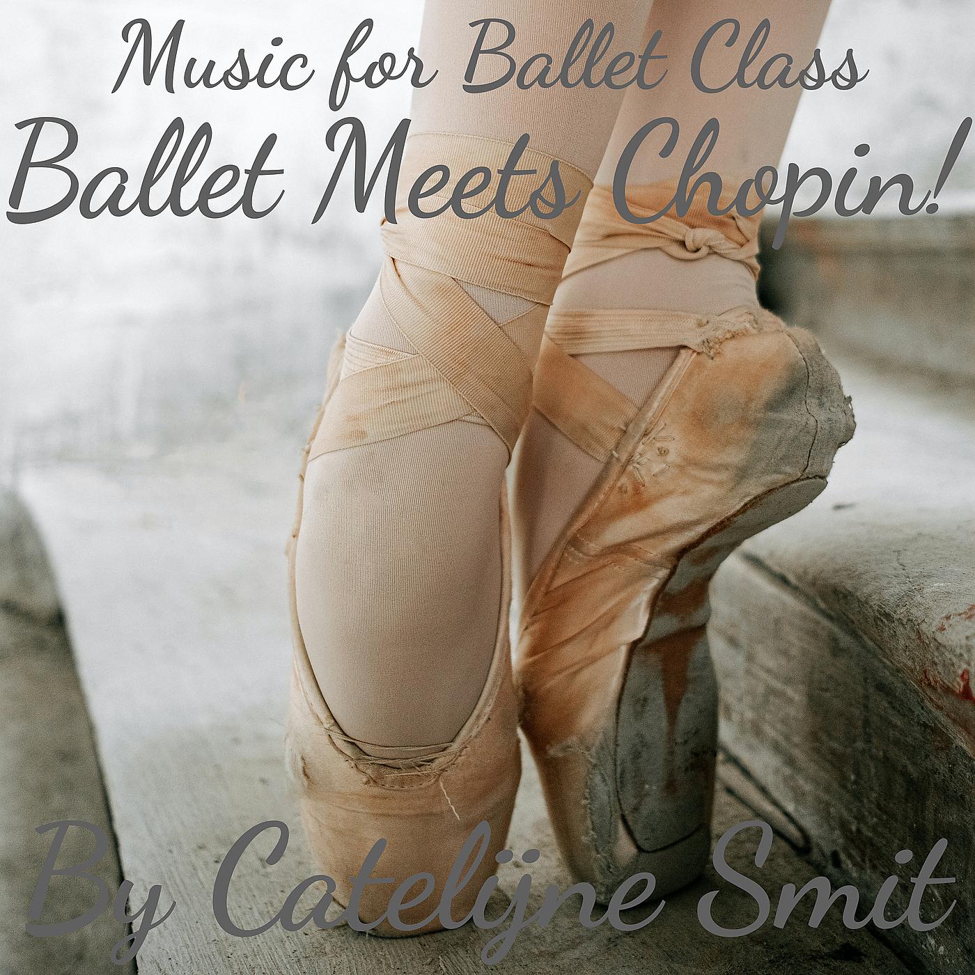 Постер альбома Music for Ballet Class - Ballet Meets Chopin!