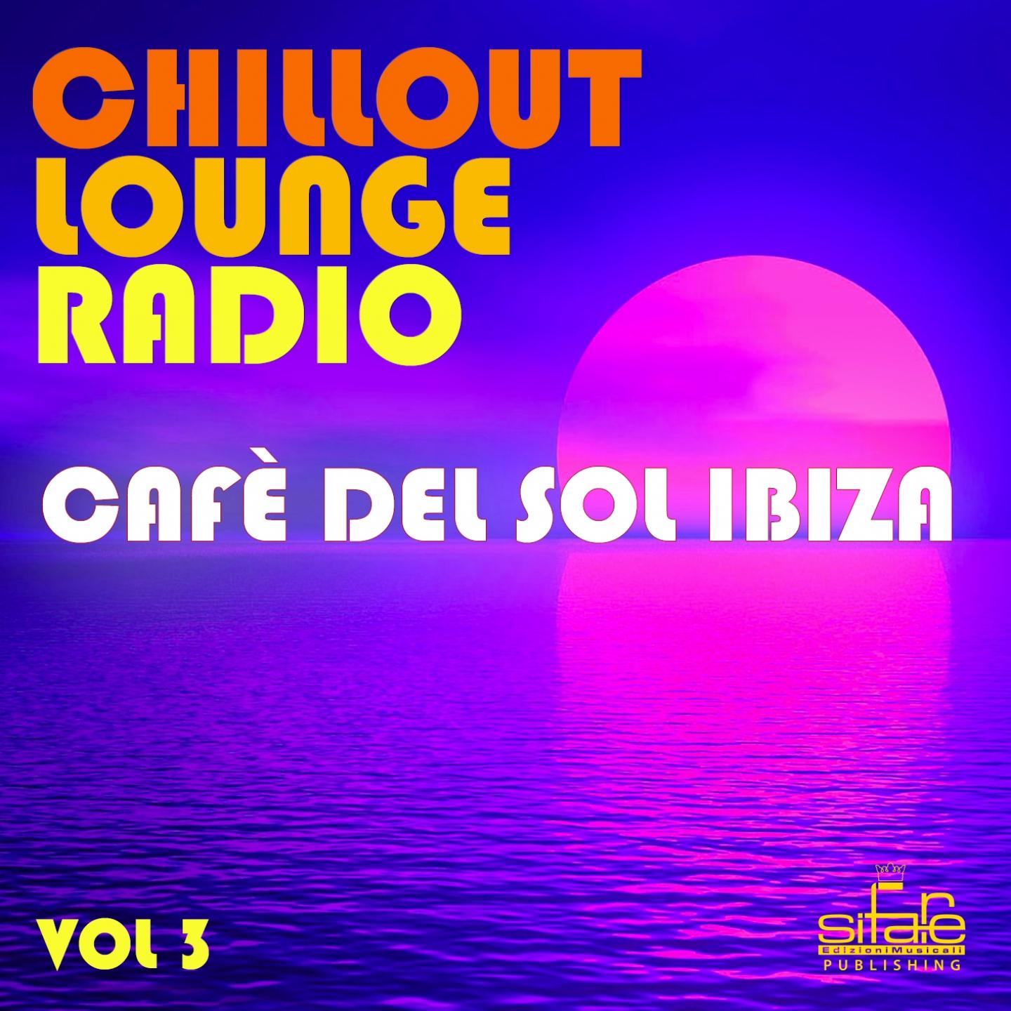 Постер альбома Chillout Lounge Radio, Vol. 3