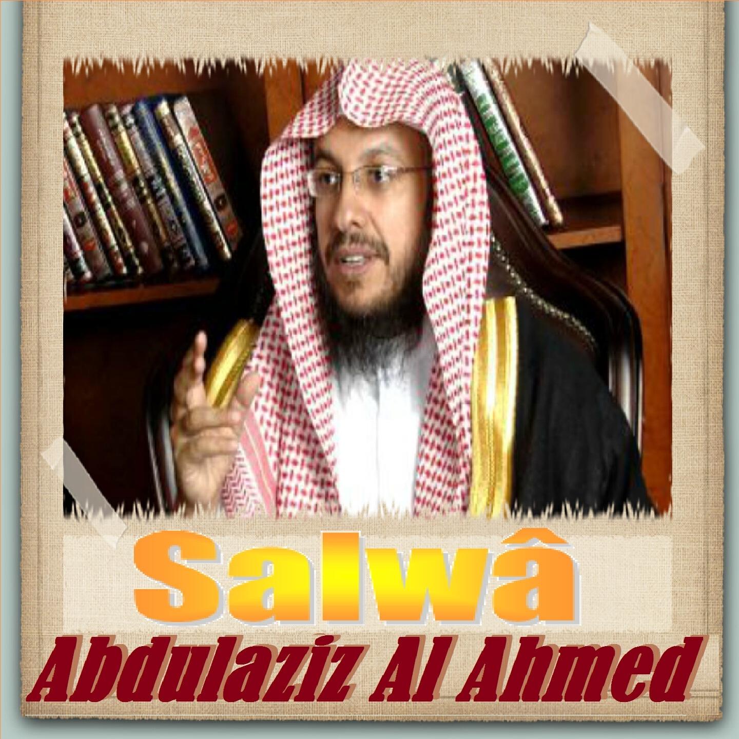 Abdulaziz Al Ahmed - Salwâ, Pt.2