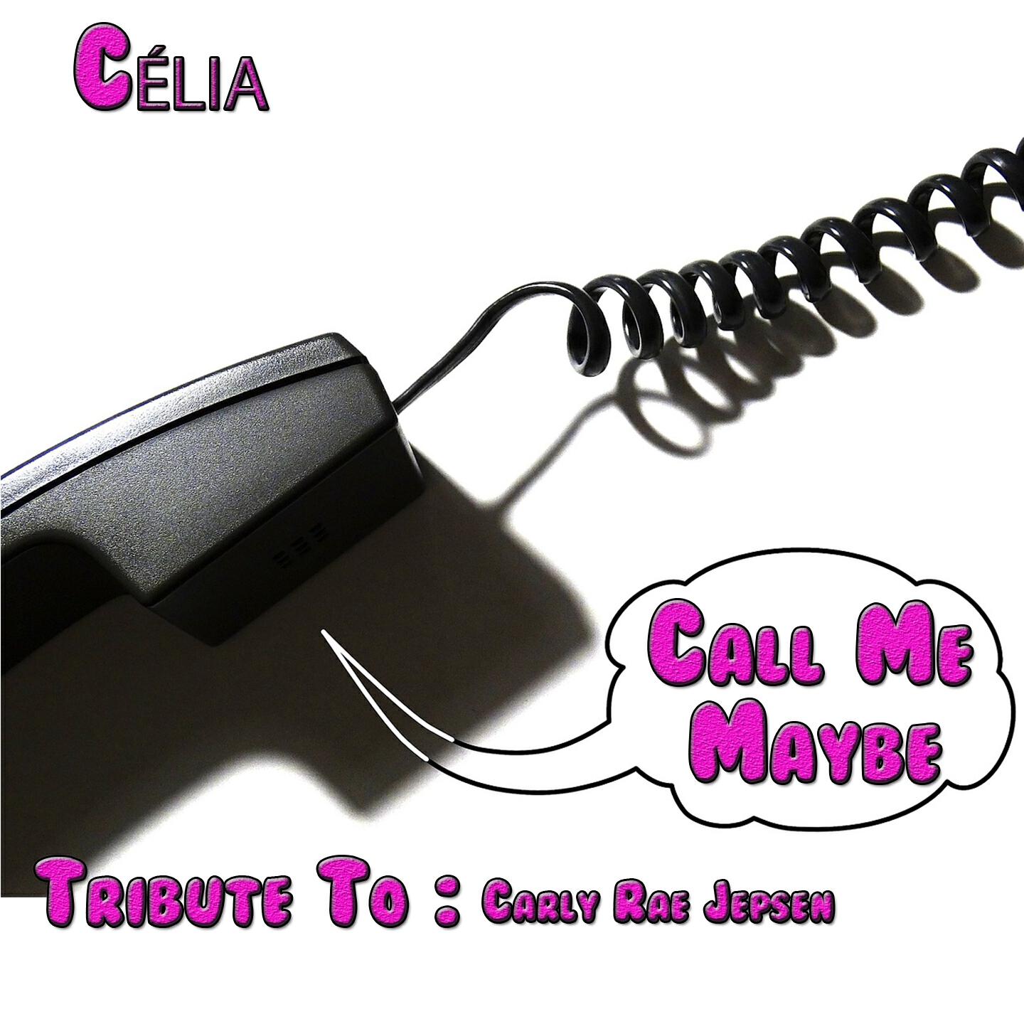 Celia - Call Me Maybe (Light Mix Studio)