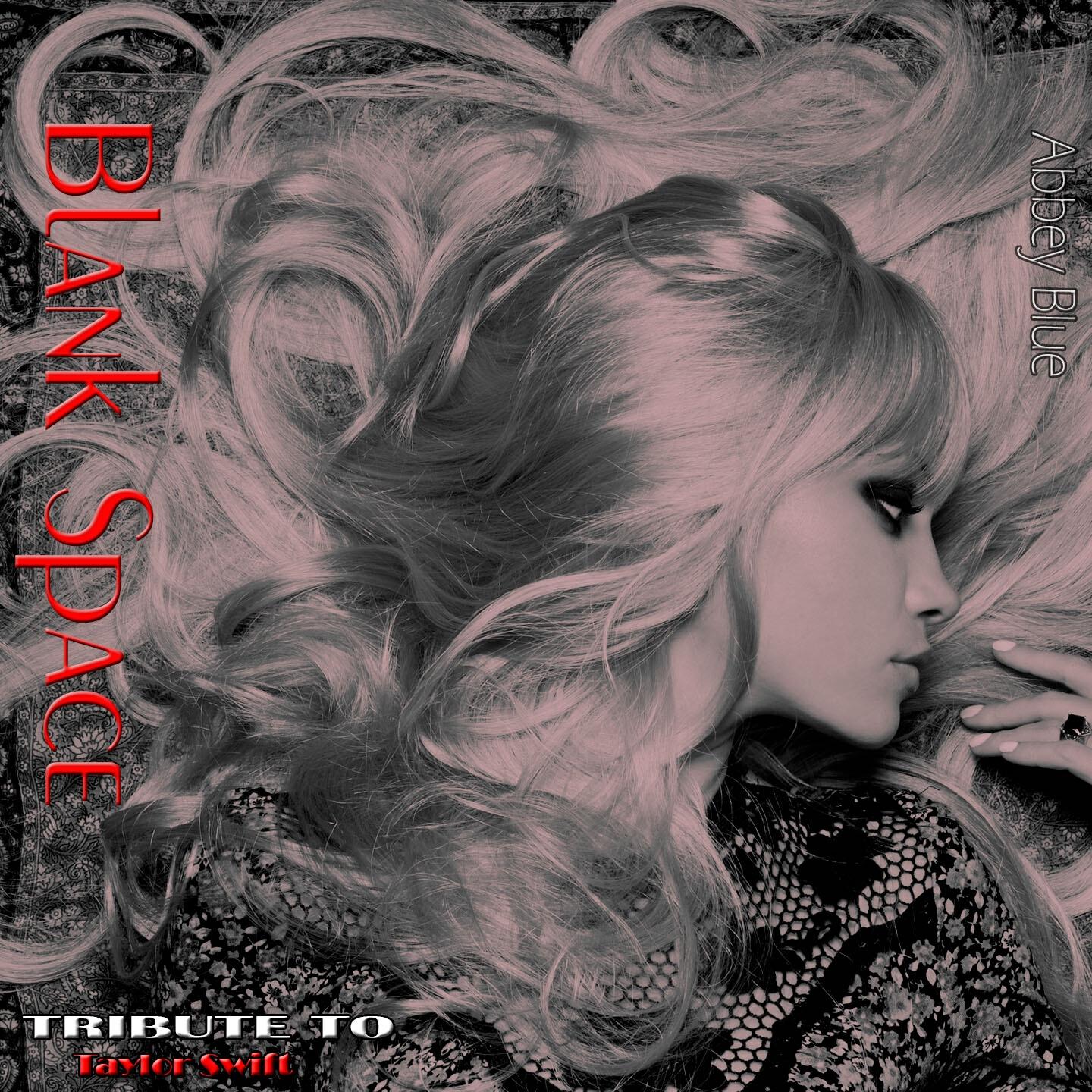 Abbey Blue - Blank Space (Mix Version)