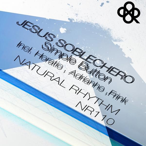 Jesus Soblechero - Simple Button (Frink Remix)