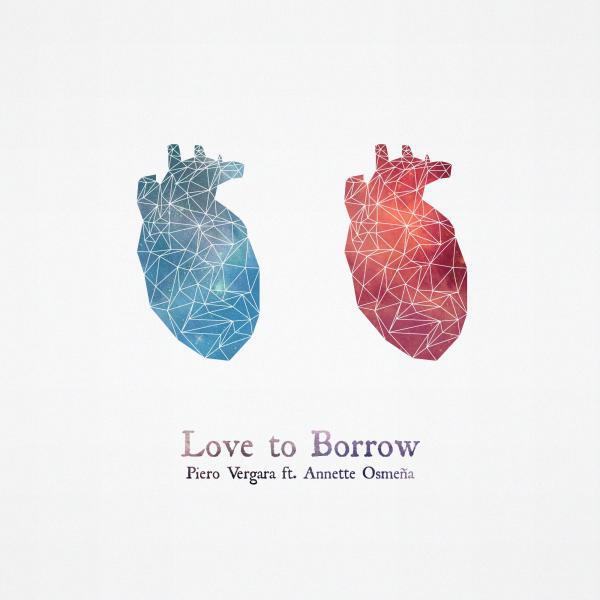 Piero Vergara - Love To Borrow (feat. Annette Osmena) (Original Mix)