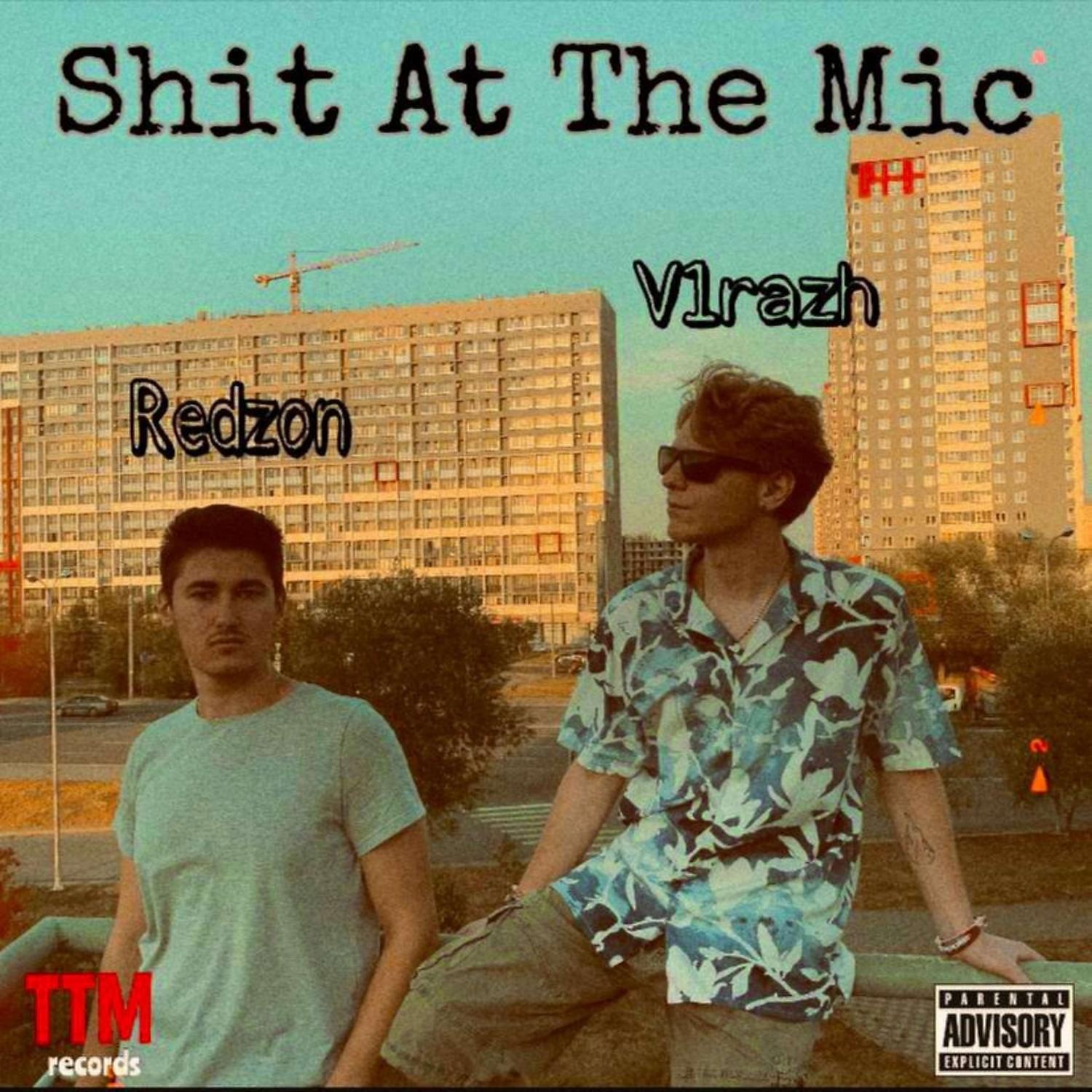 Постер альбома Shit At The Mic