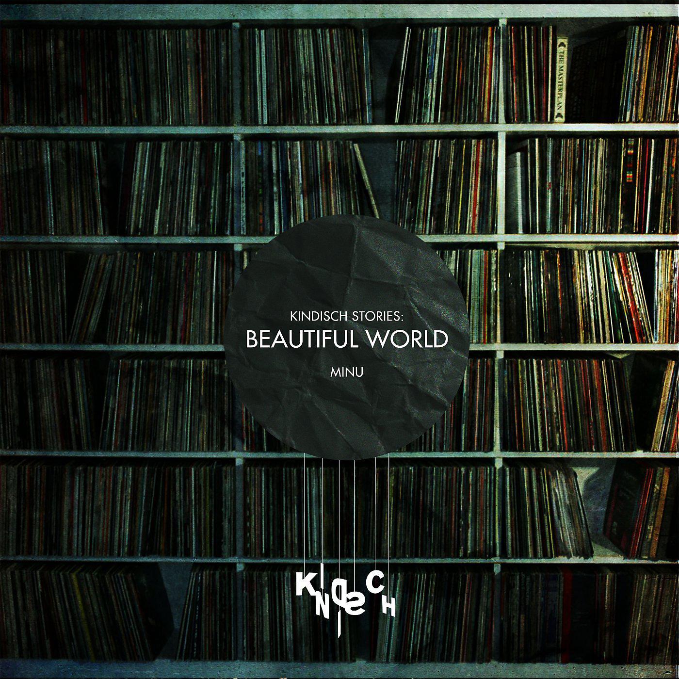 Постер альбома Kindisch Stories: Beautiful World (MINU Interpretation)