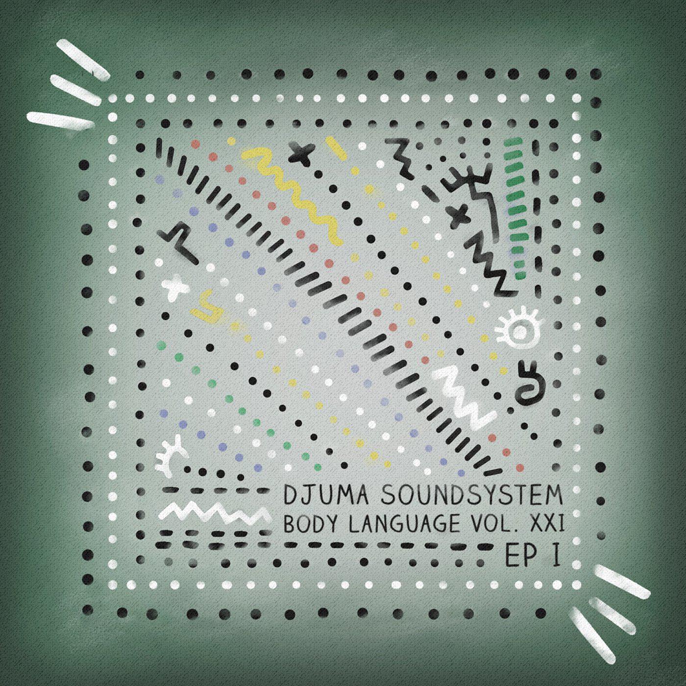 Постер альбома Body Language Vol. 21 - EP1