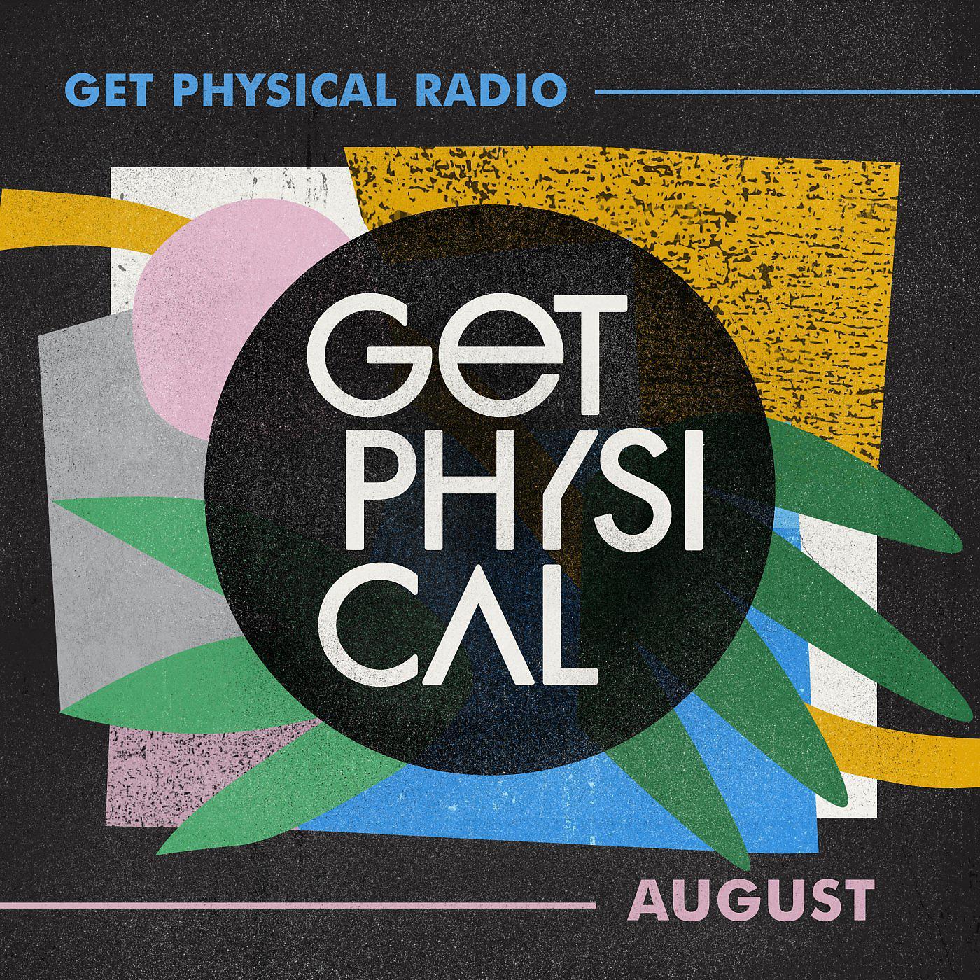 Постер альбома Get Physical Radio - August 2021