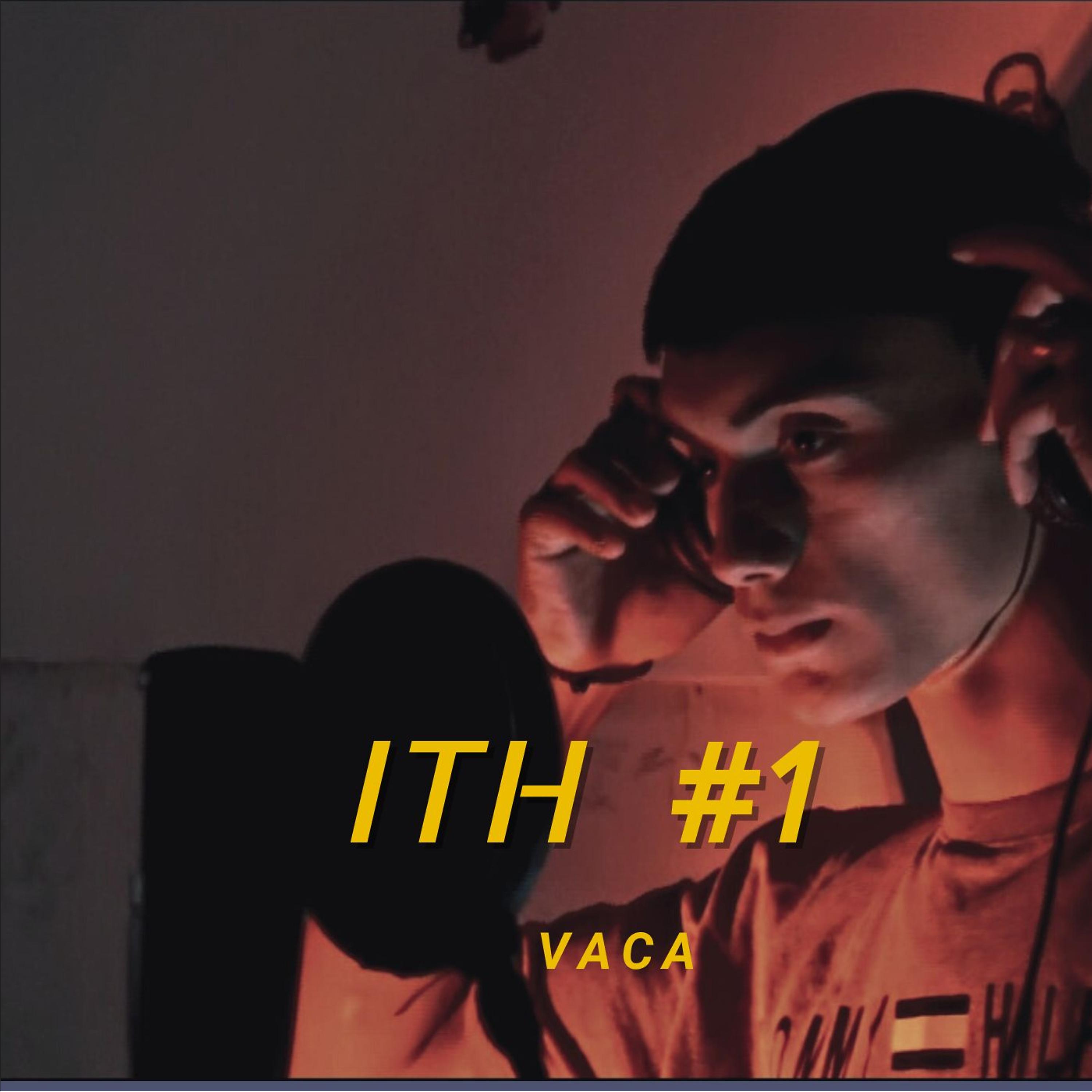 Постер альбома Ith #1 Vaca