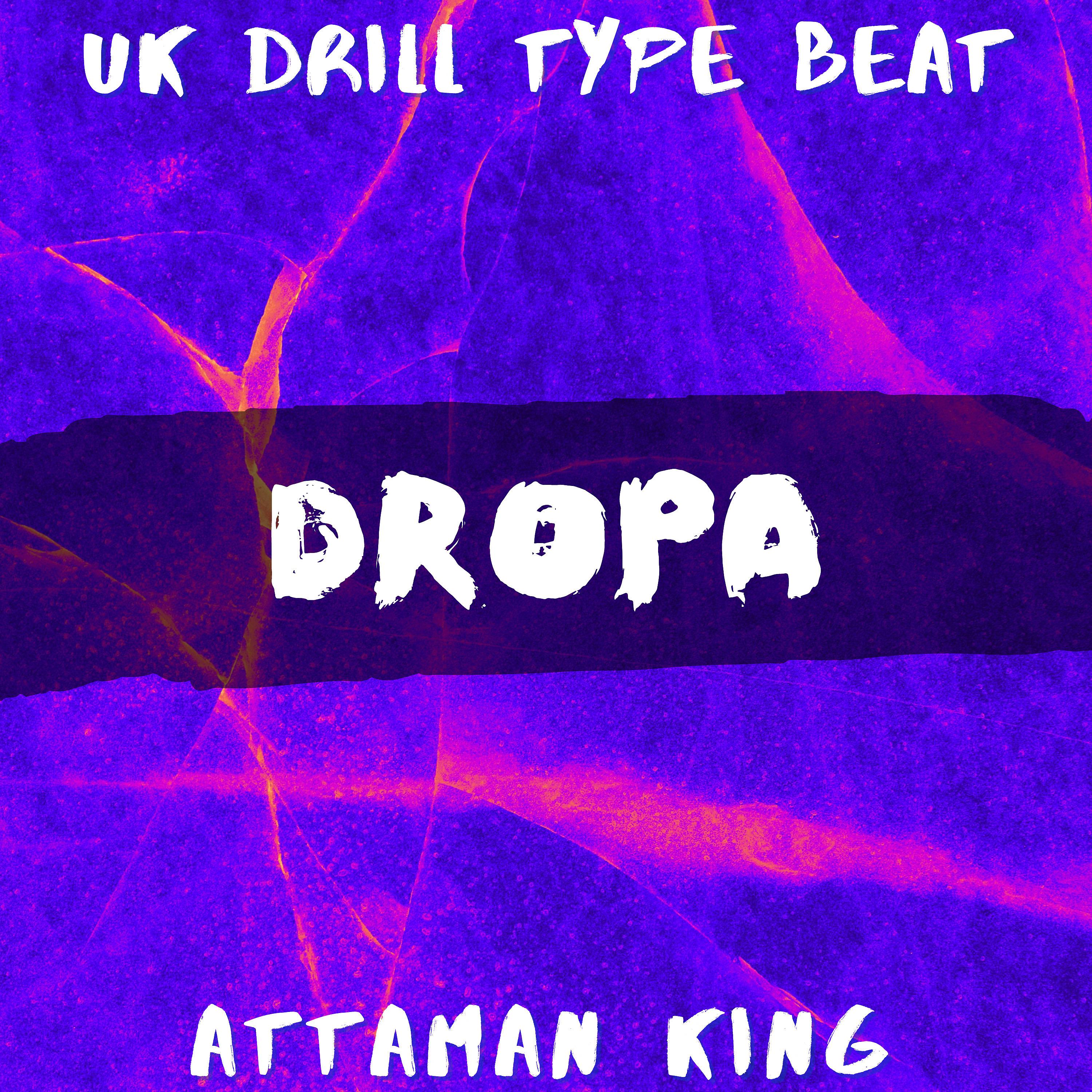 Постер альбома Uk Drill Type Beat Dropa