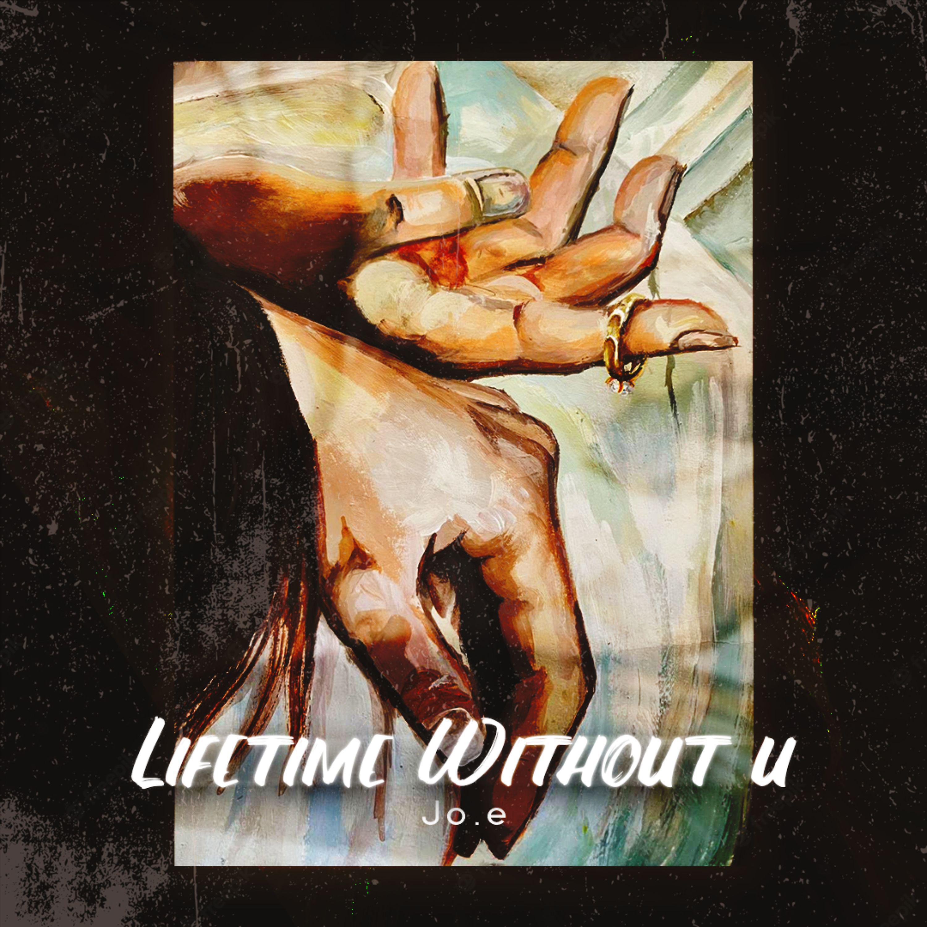 Постер альбома Lifetime Without U