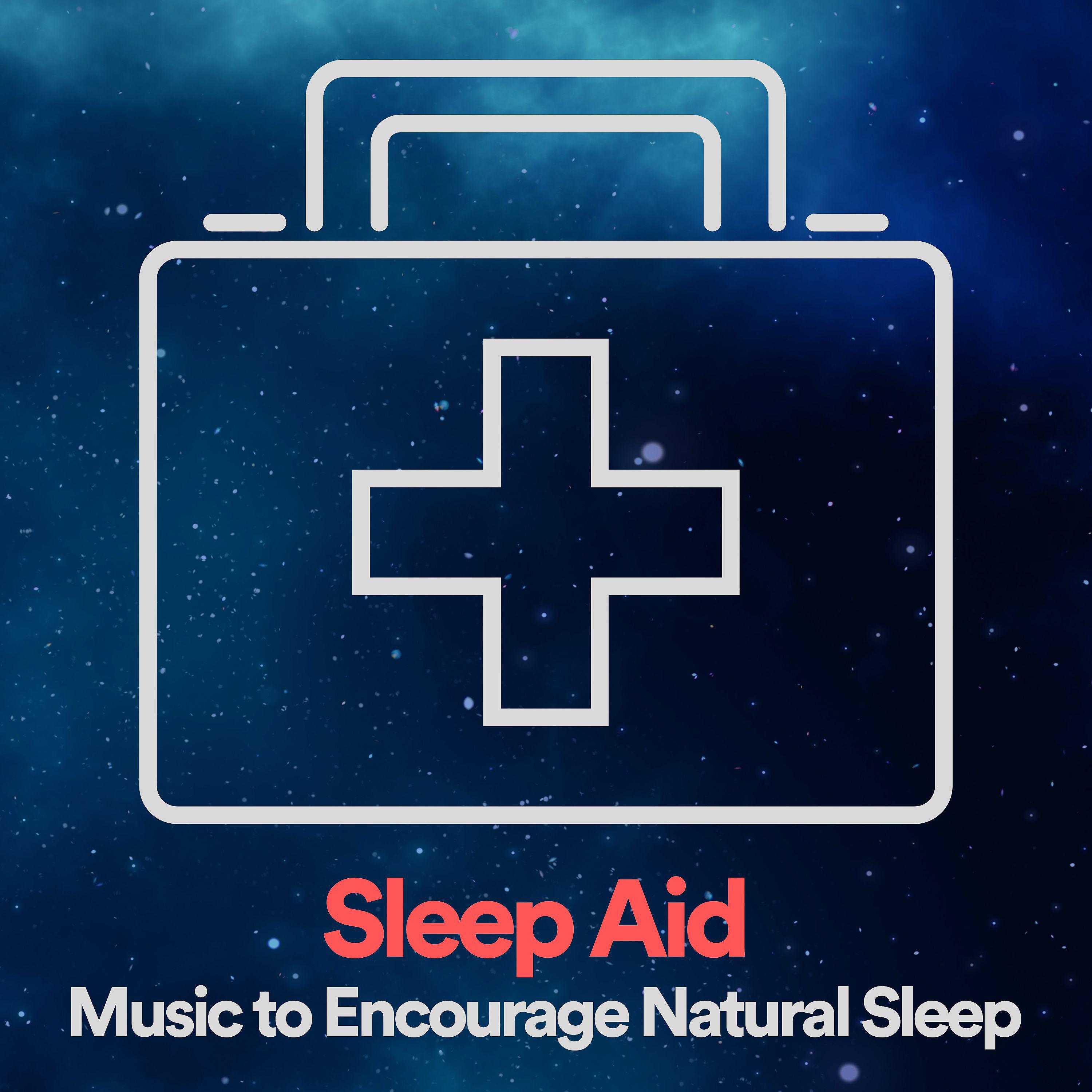 Постер альбома Sleep Aid Music to Encourage Natural Sleep