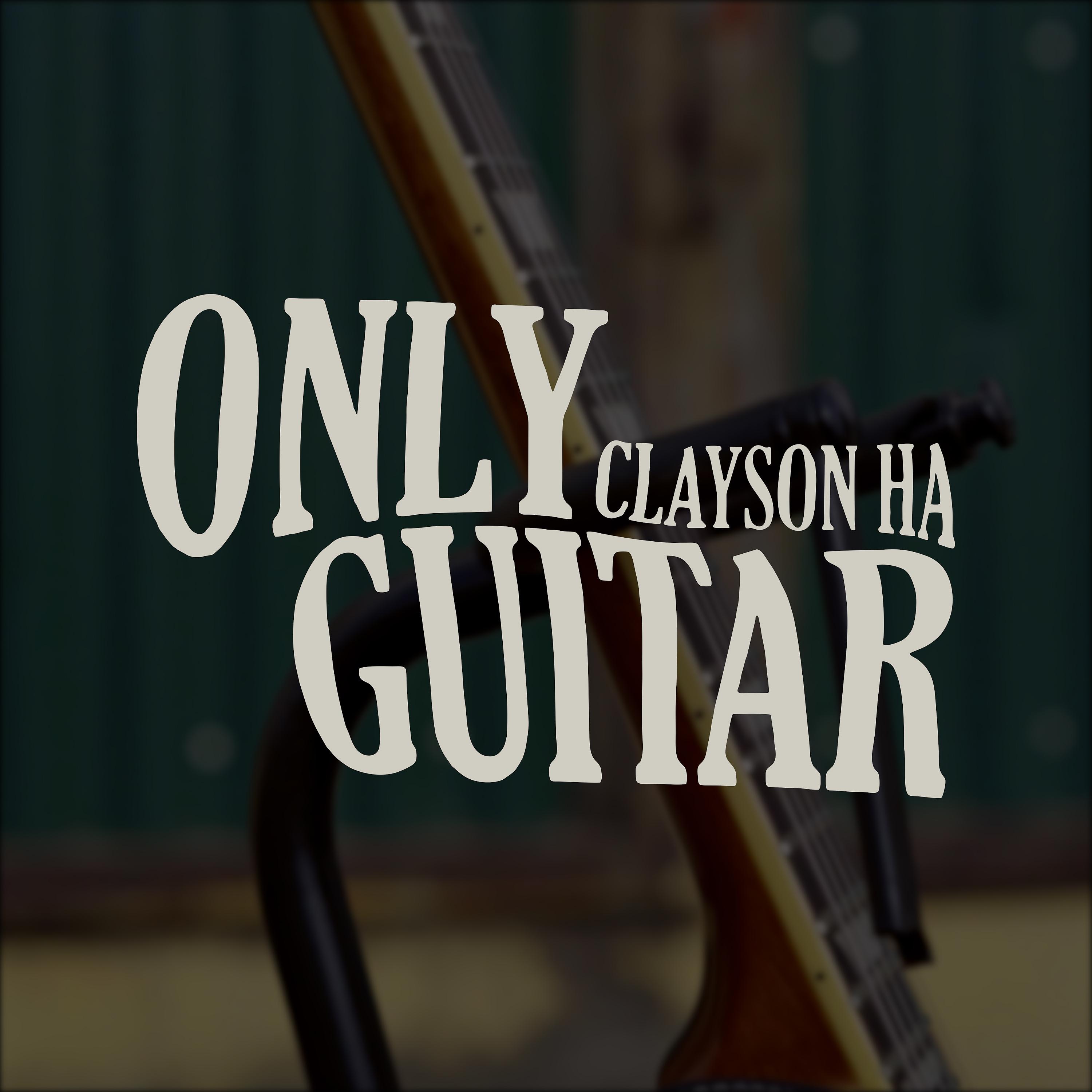 Постер альбома Only Guitar