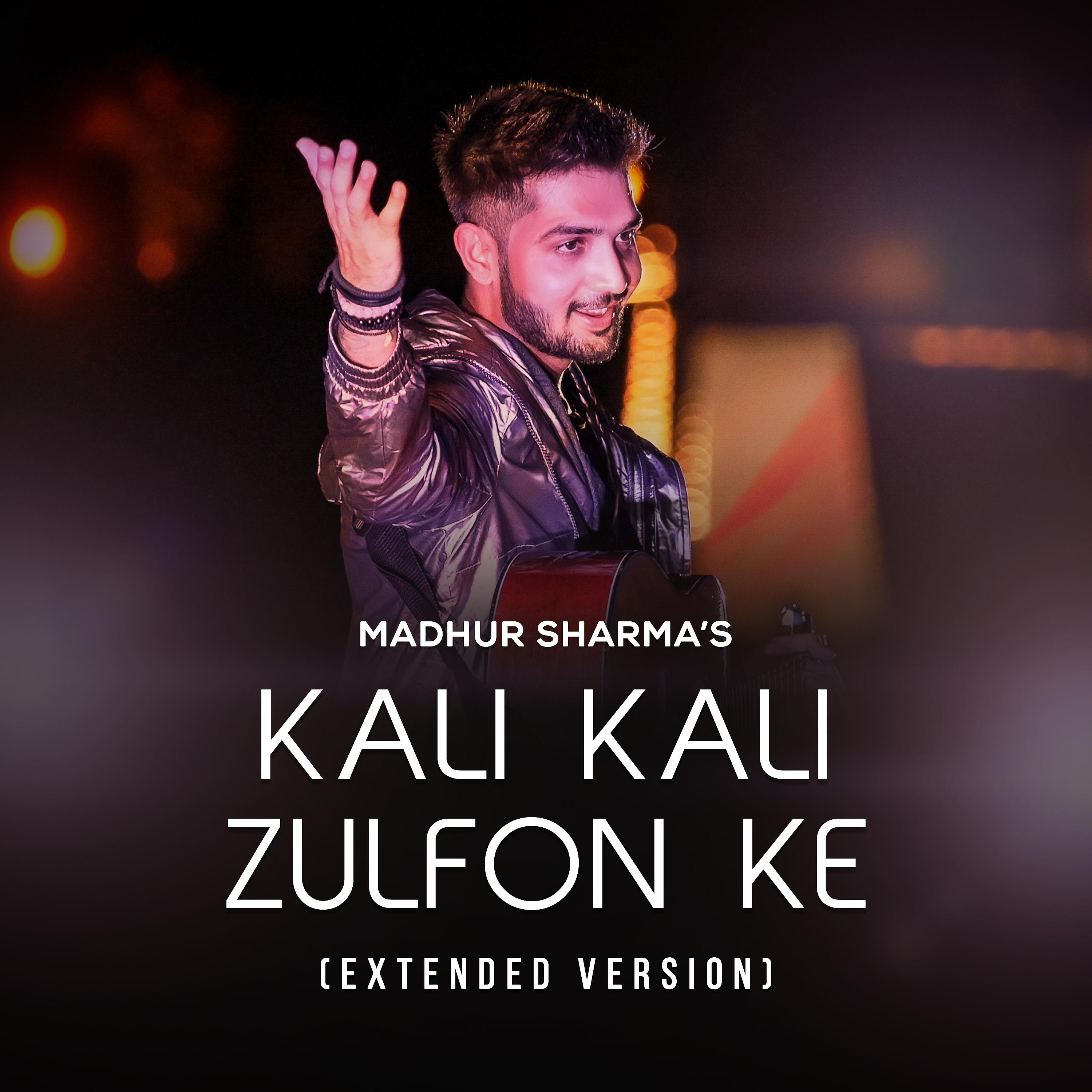 Постер альбома Kali Kali Zulfon Ke (Extended Version)