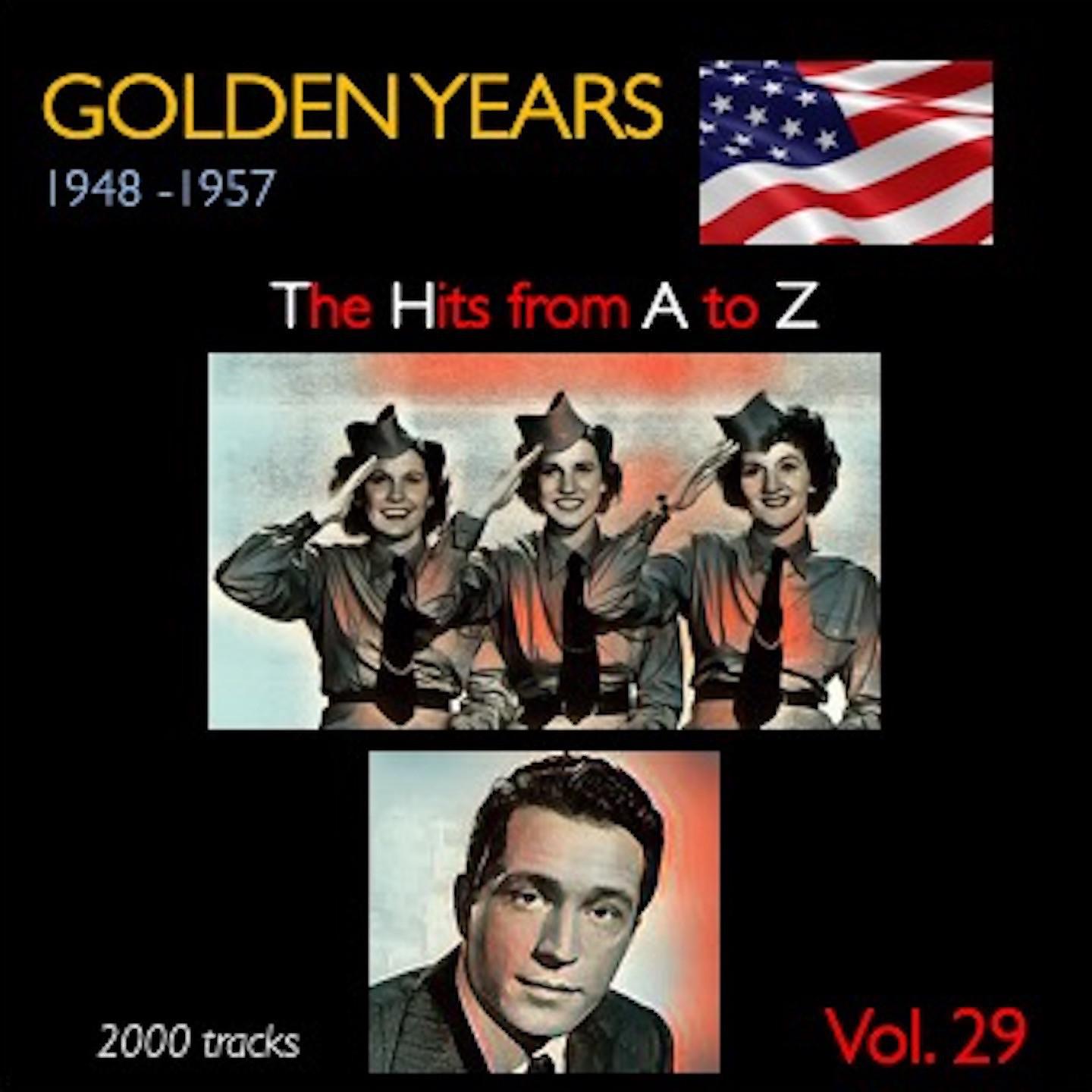 Постер альбома Golden Years 1948-1957 · The Hits from A to Z · , Vol. 29