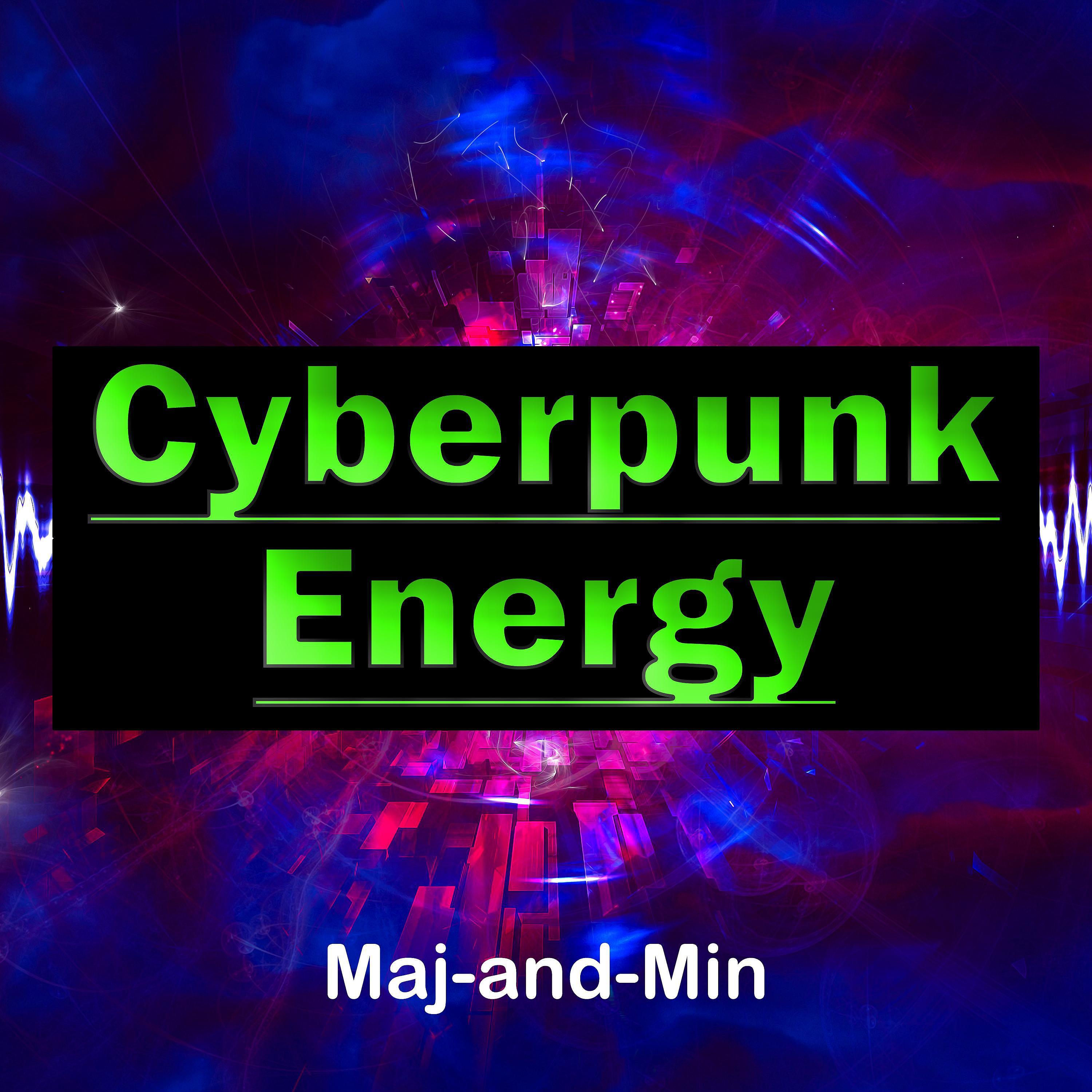 Постер альбома Cyberpunk energy