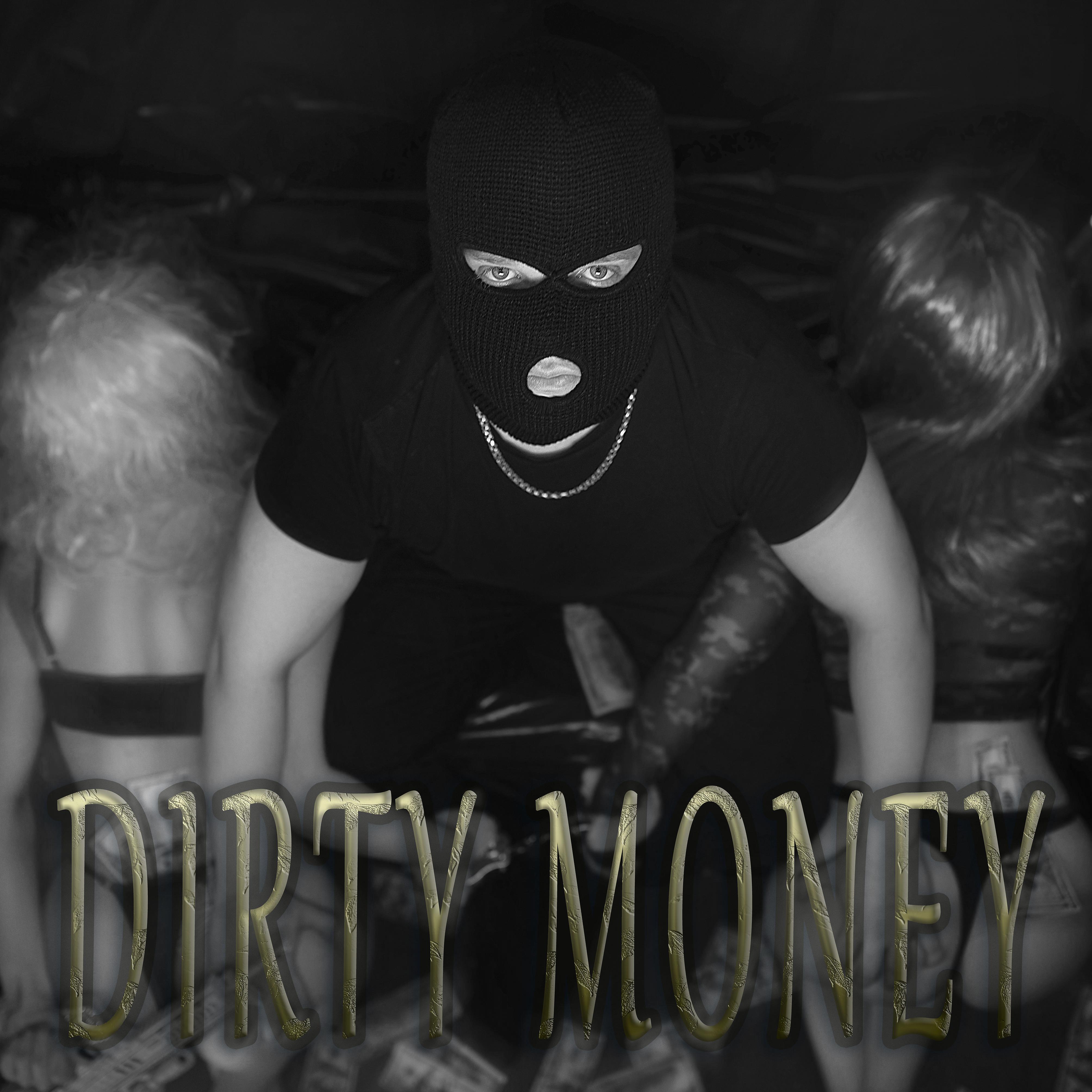 Постер альбома Dirty Money