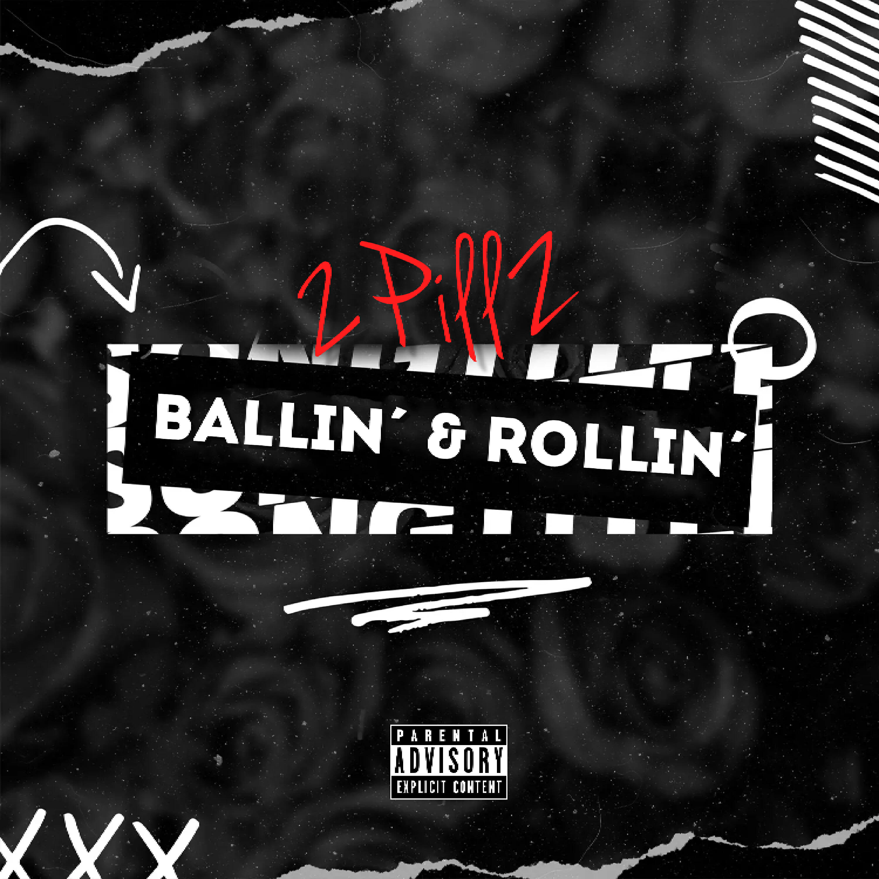 2PillZ - Ballin´ & Rollin´