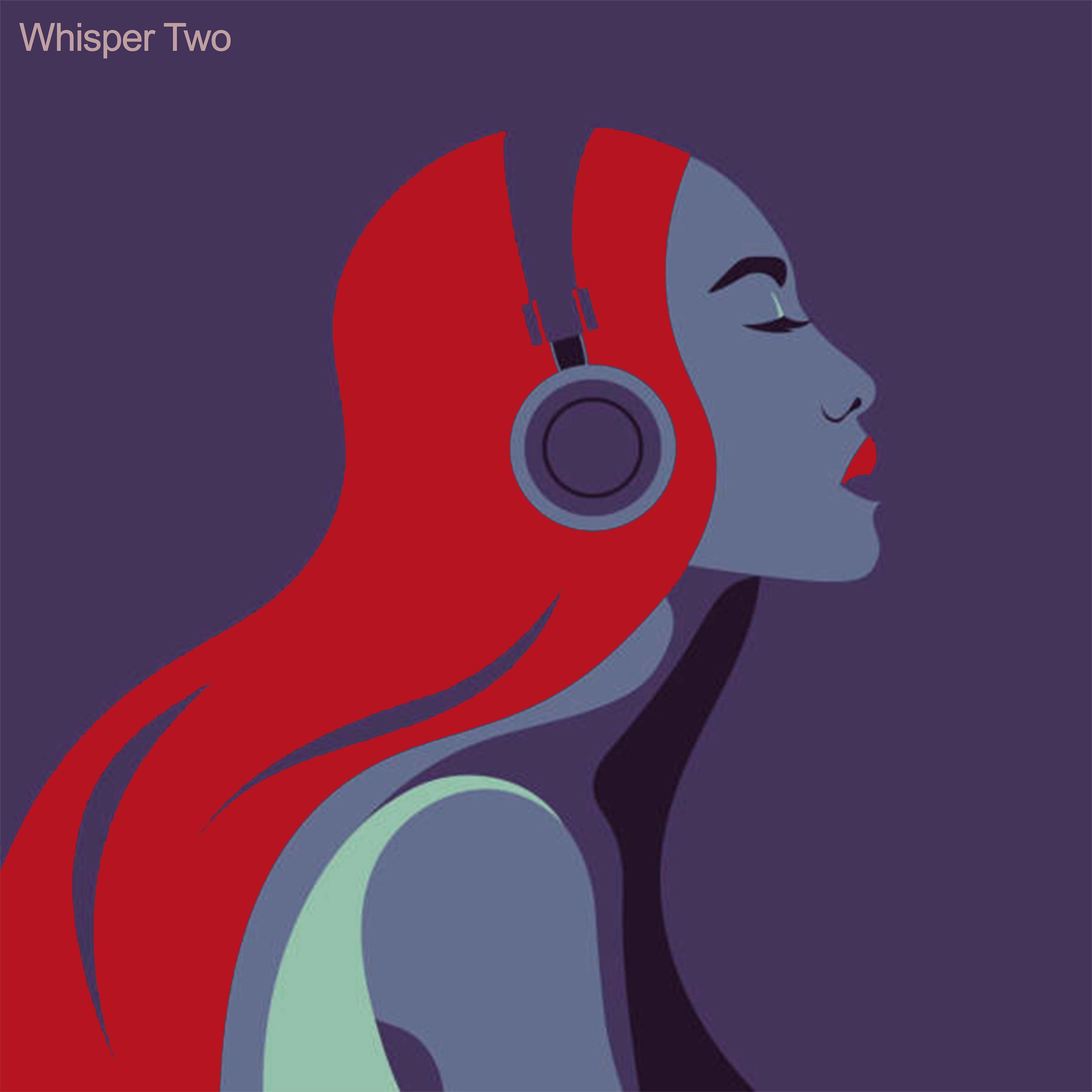Постер альбома Whisper Two