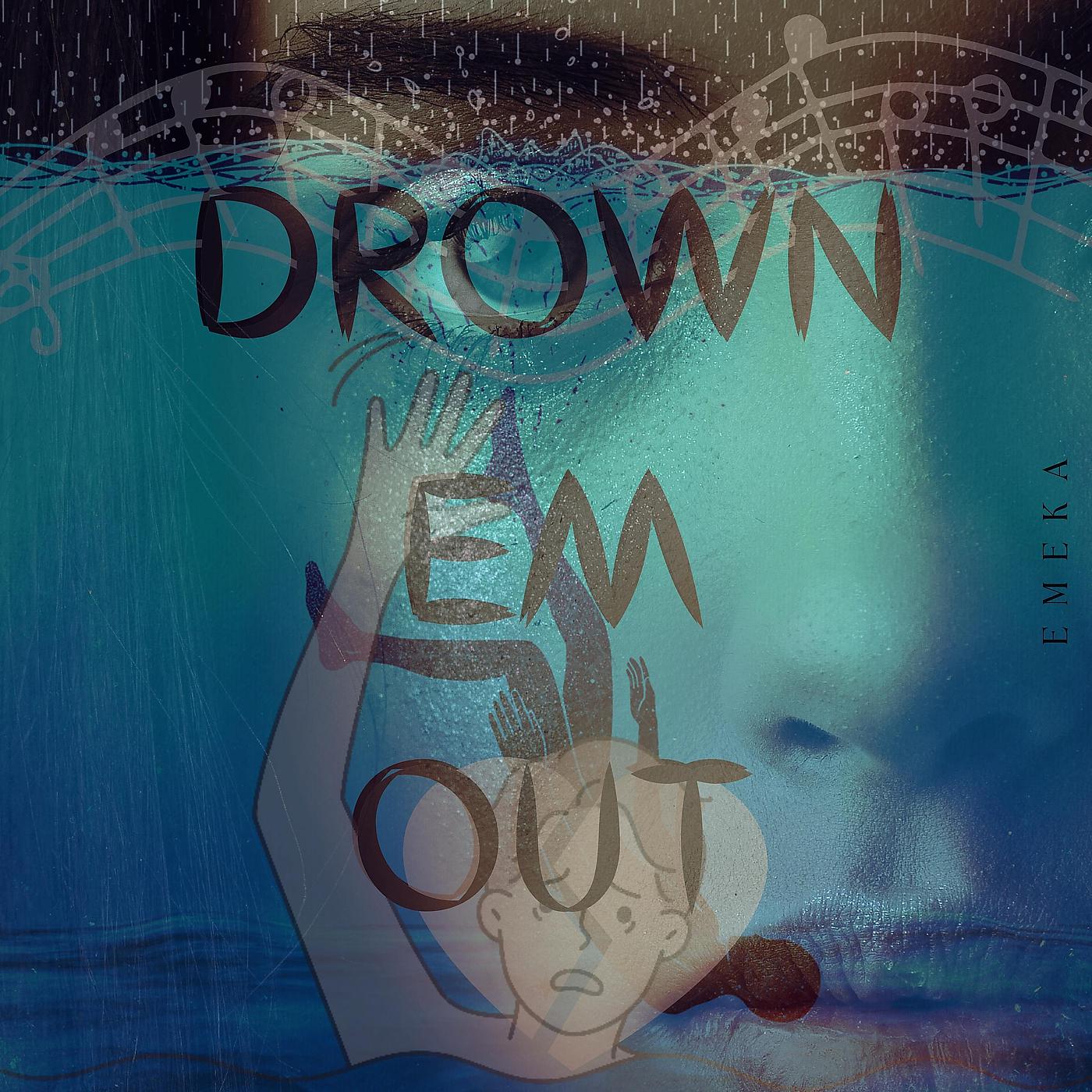 Постер альбома Drown Em Out