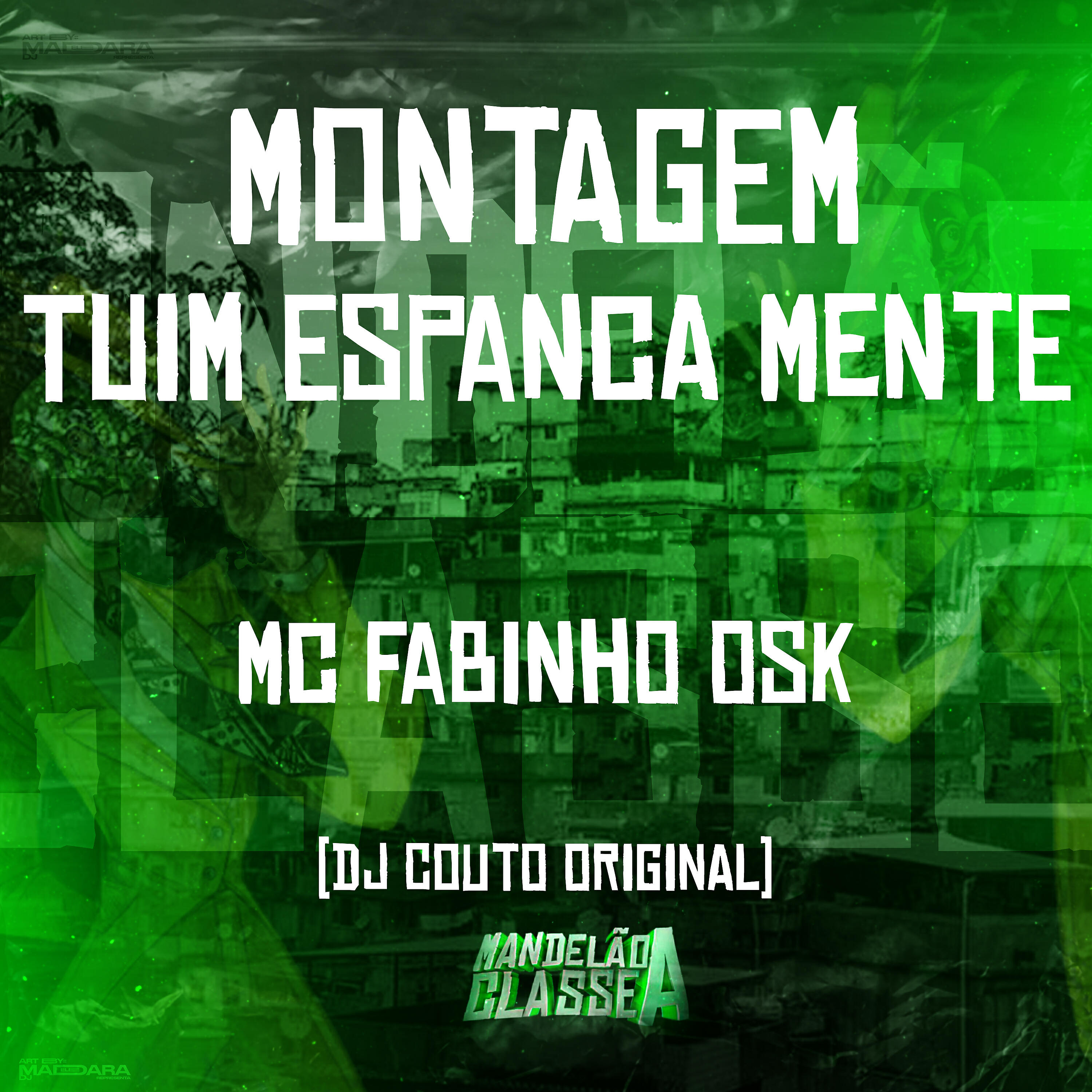 MC Fabinho da Osk - Montagem Tuim Espanca Mente