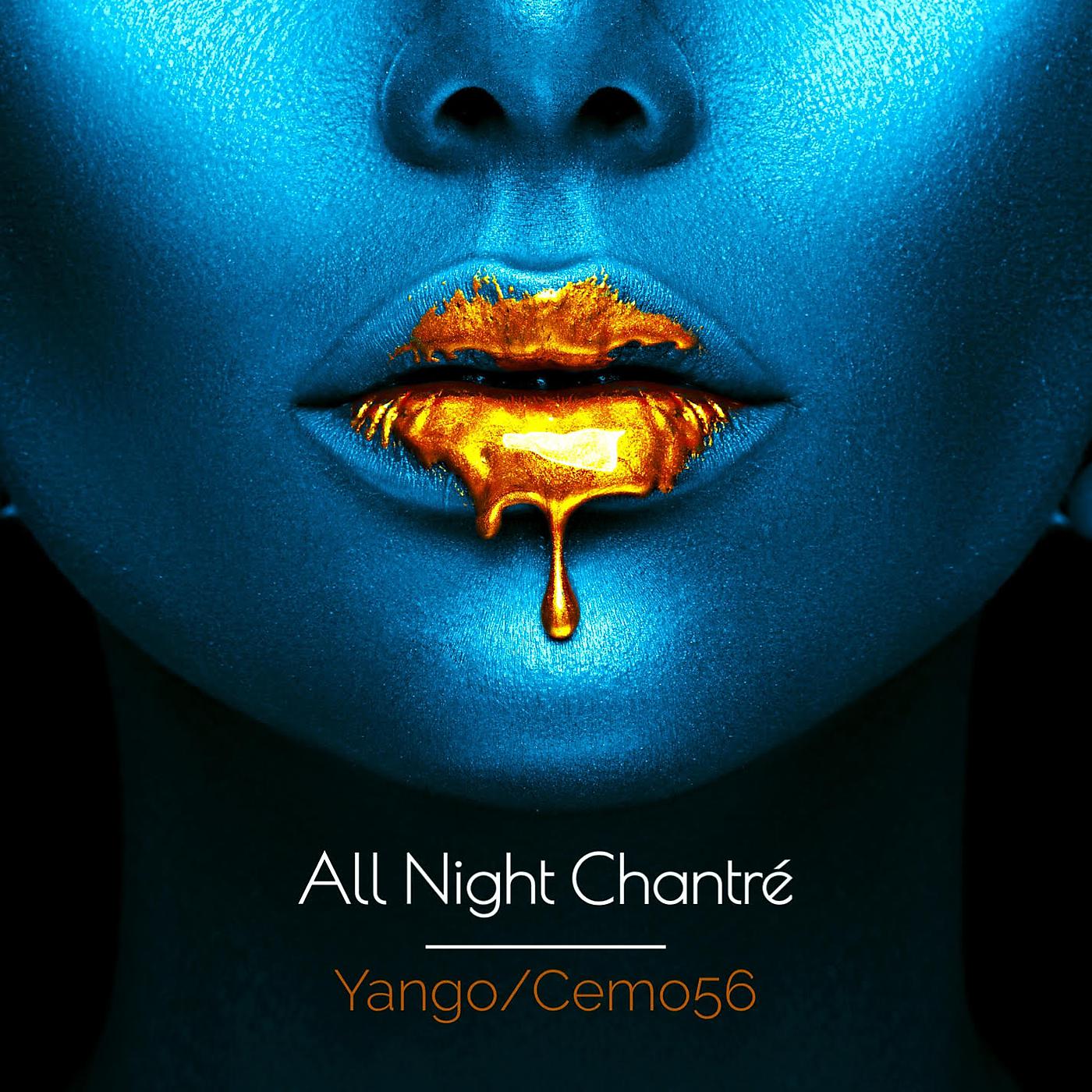 Постер альбома All Night Chantré