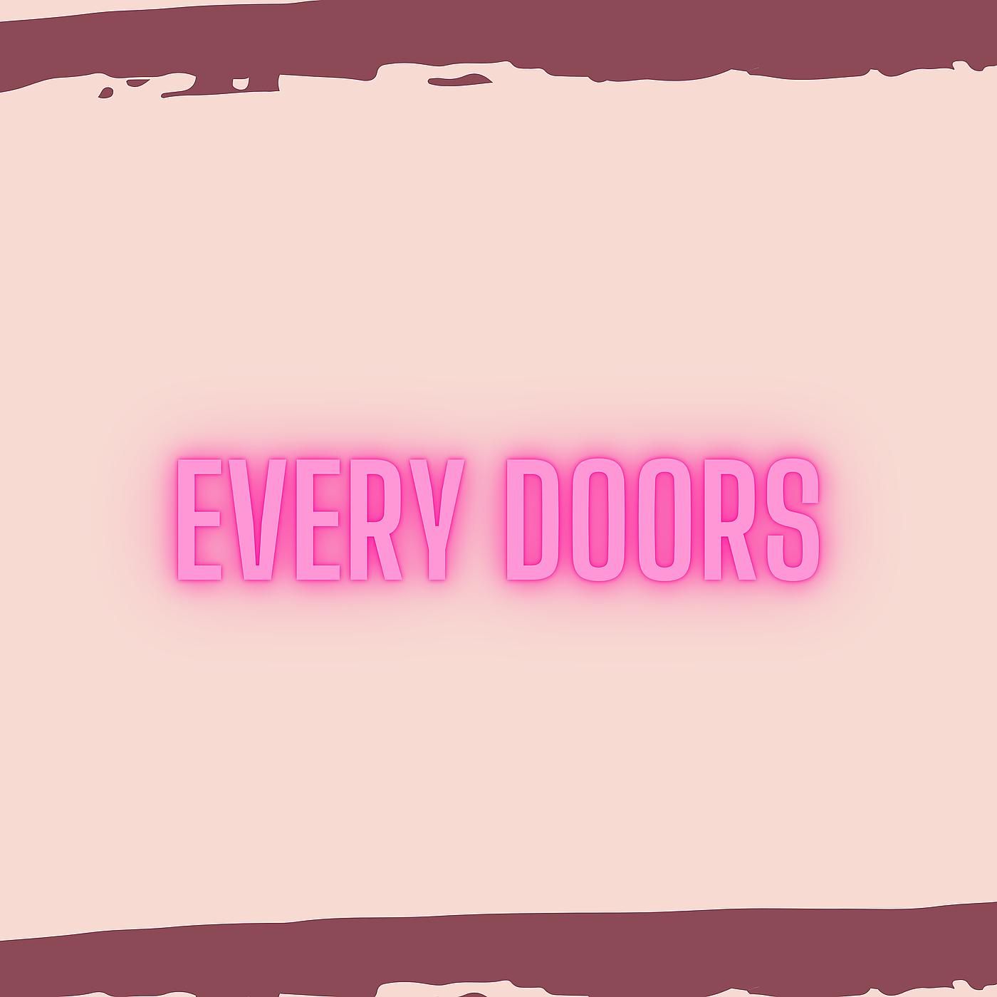 Постер альбома Every Doors