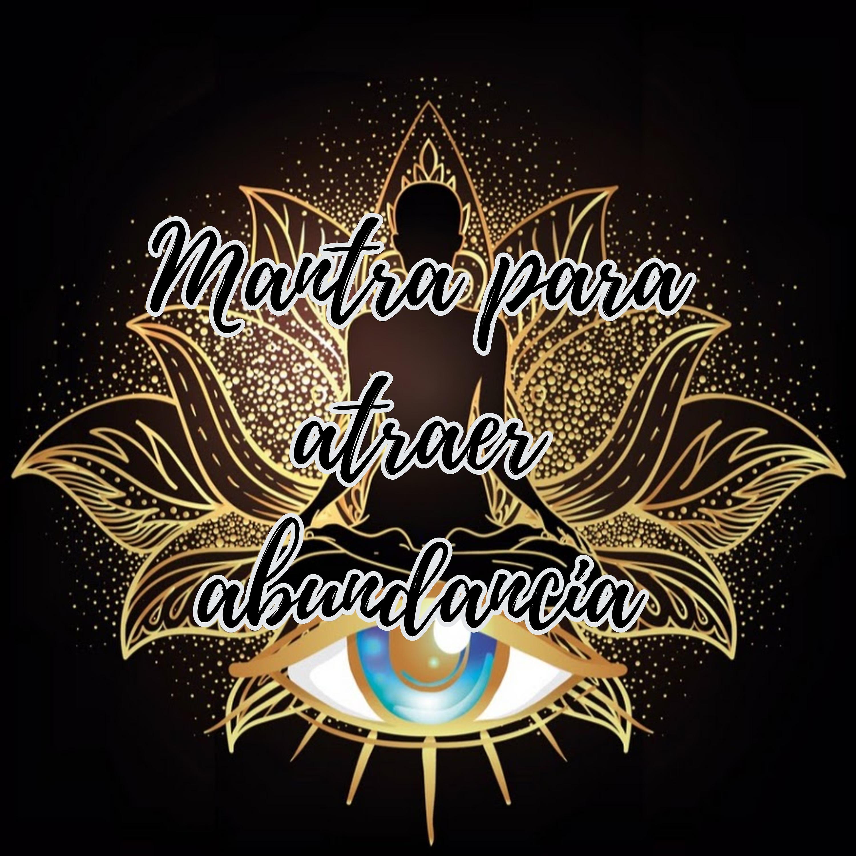 Постер альбома Mantra para atraer abundancia