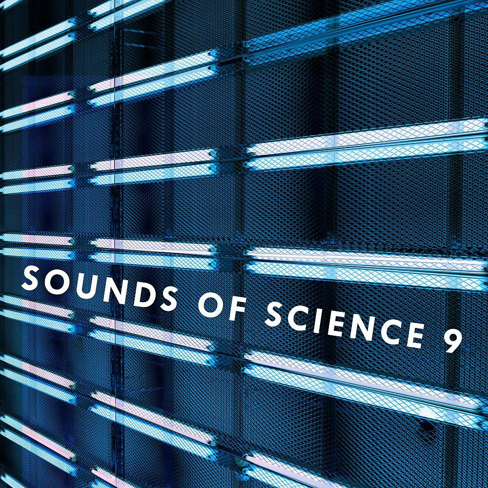 Постер альбома Sounds of Science, Vol. 9