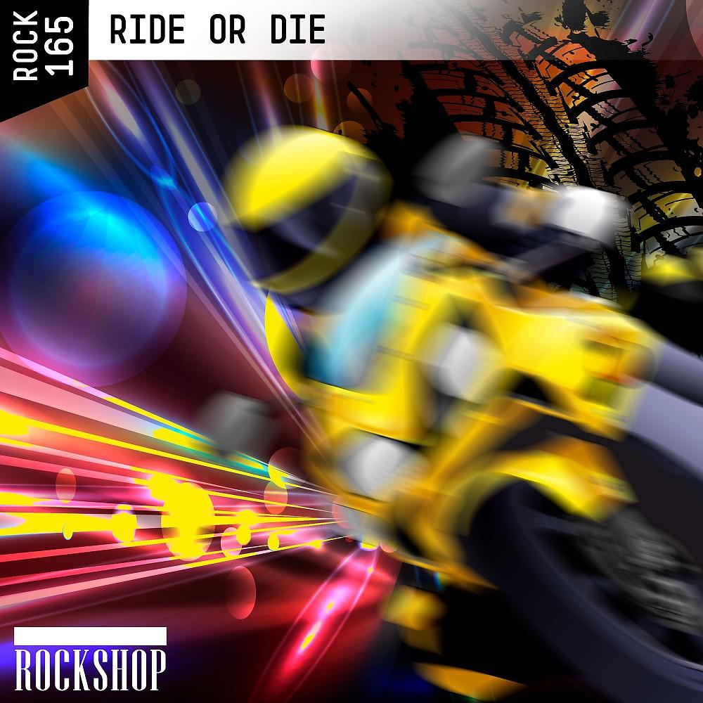 Постер альбома Ride or Die