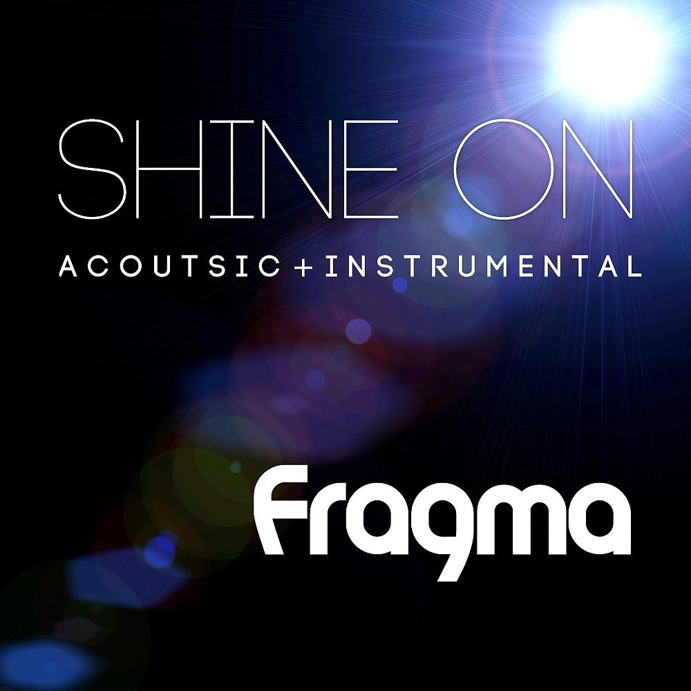 Постер альбома Shine on - Acoustic & Instrumental