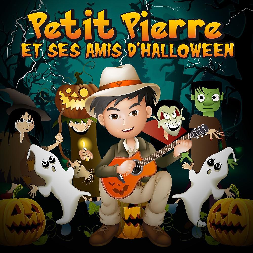 Постер альбома Petit pierre et ses amis d'halloween