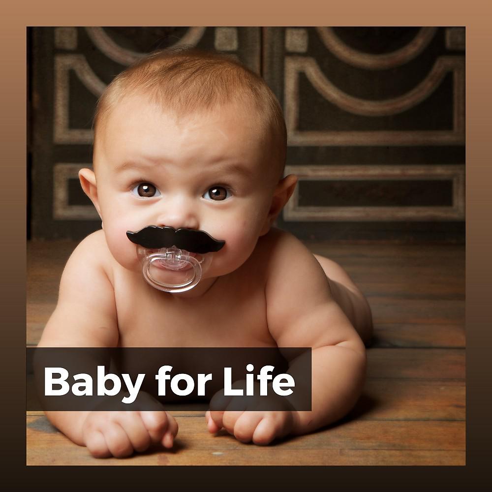 Постер альбома Baby for Life
