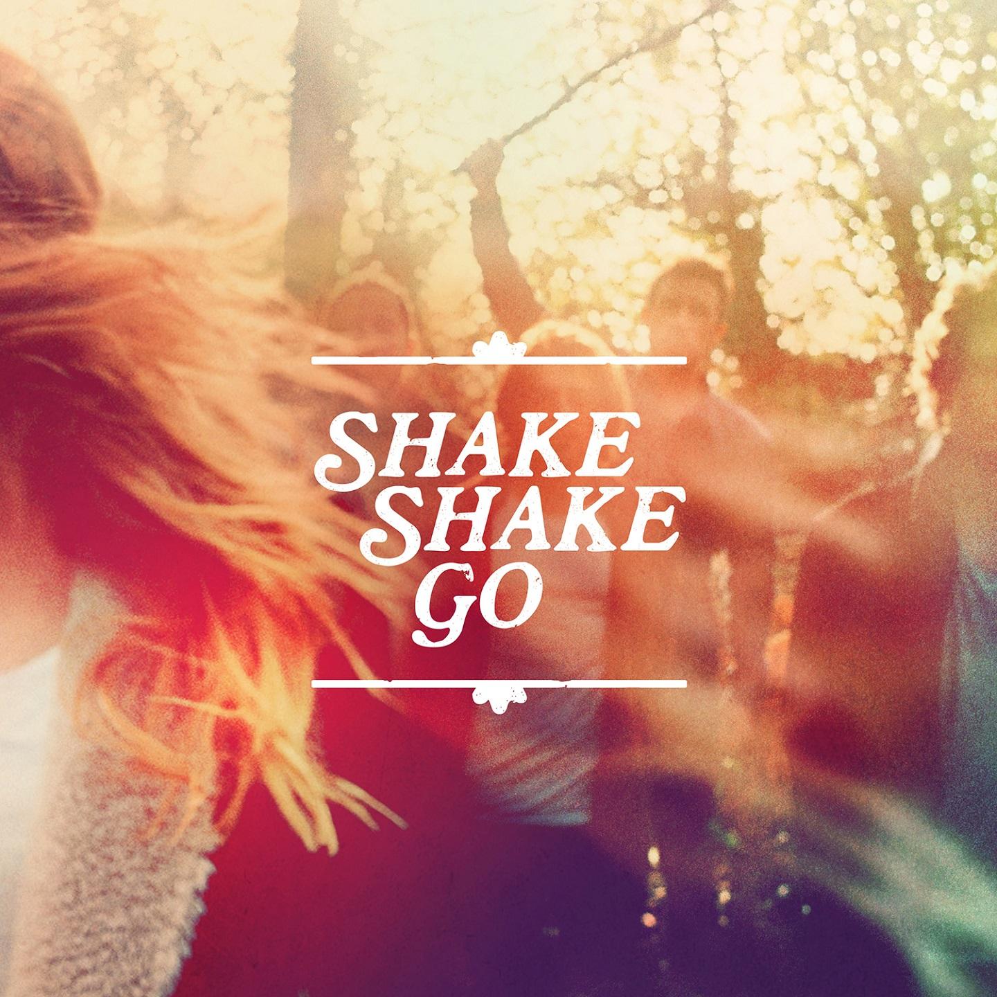 Постер альбома Shake Shake Go