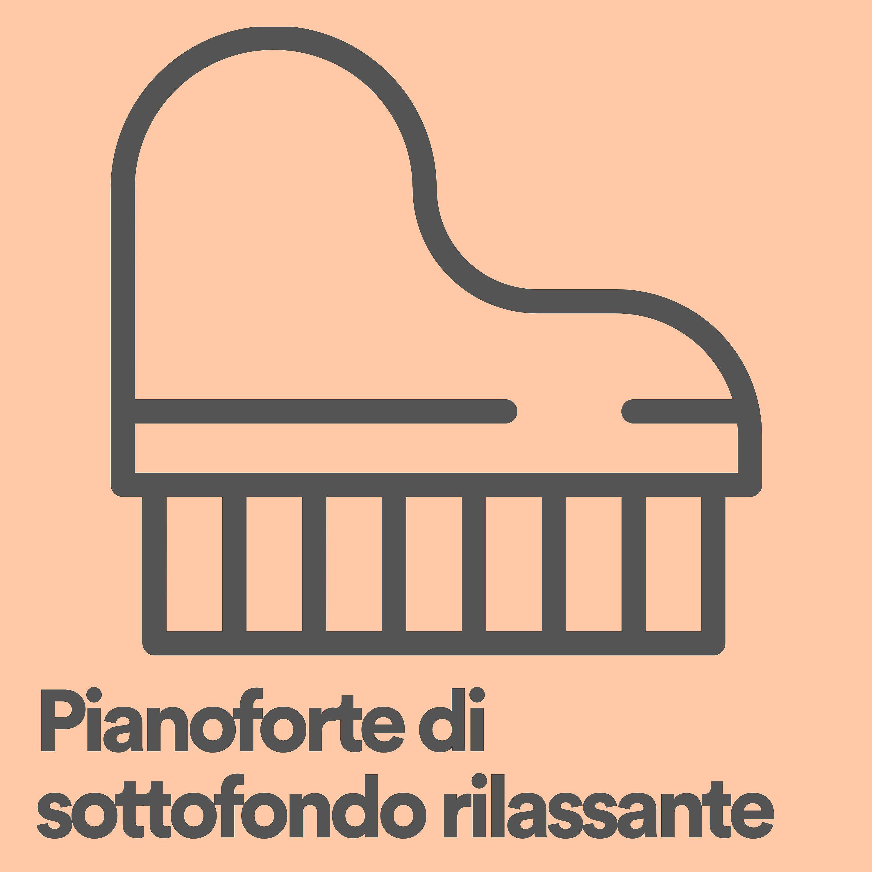 Постер альбома Pianoforte di sottofondo rilassante