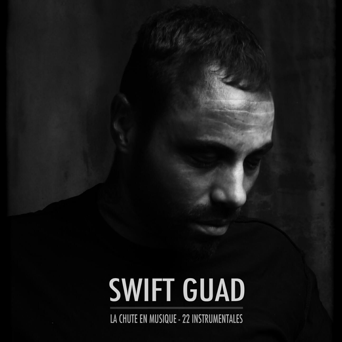 Swift Guad - Loin des yeux