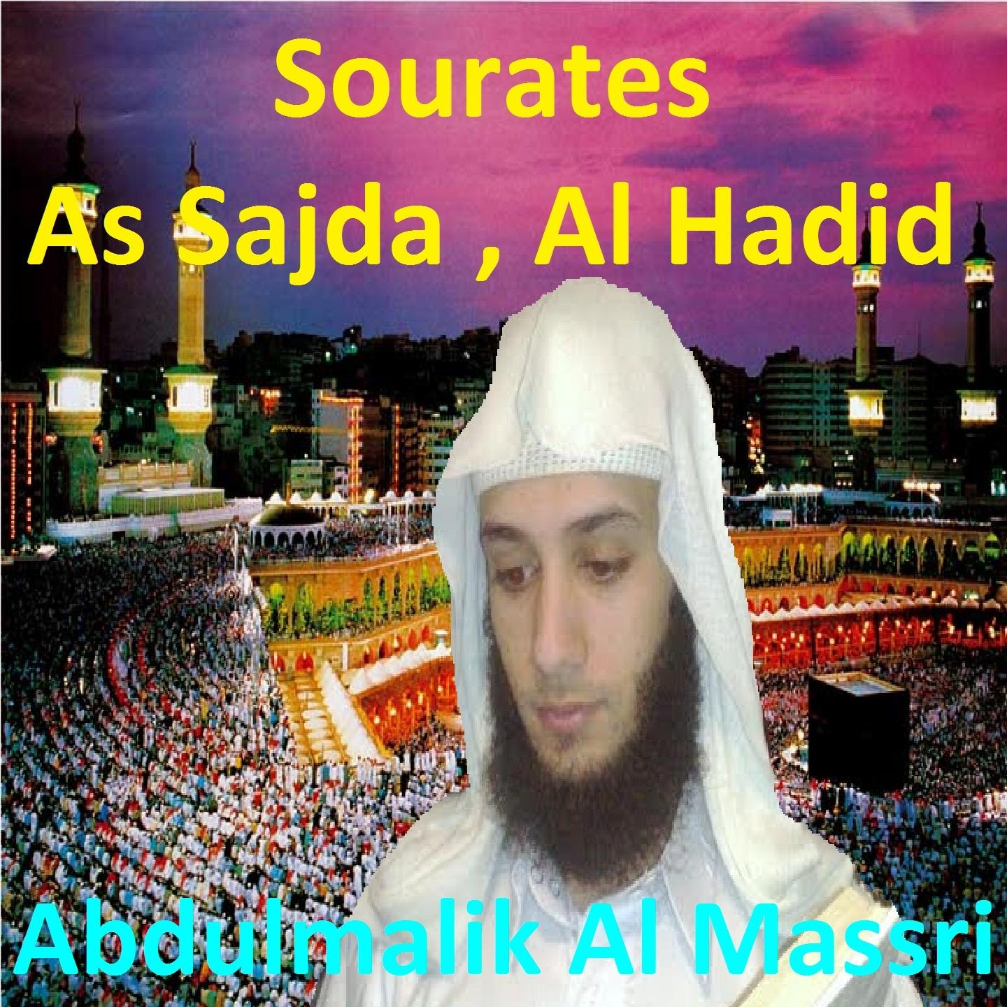 Постер альбома Sourates As Sajda, Al Hadid