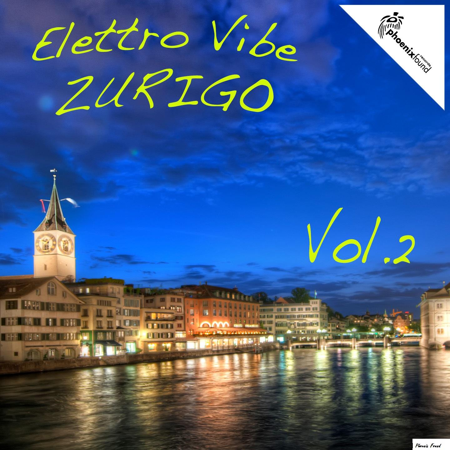 Постер альбома Elettro Vibe Zurigo, Vol. 2