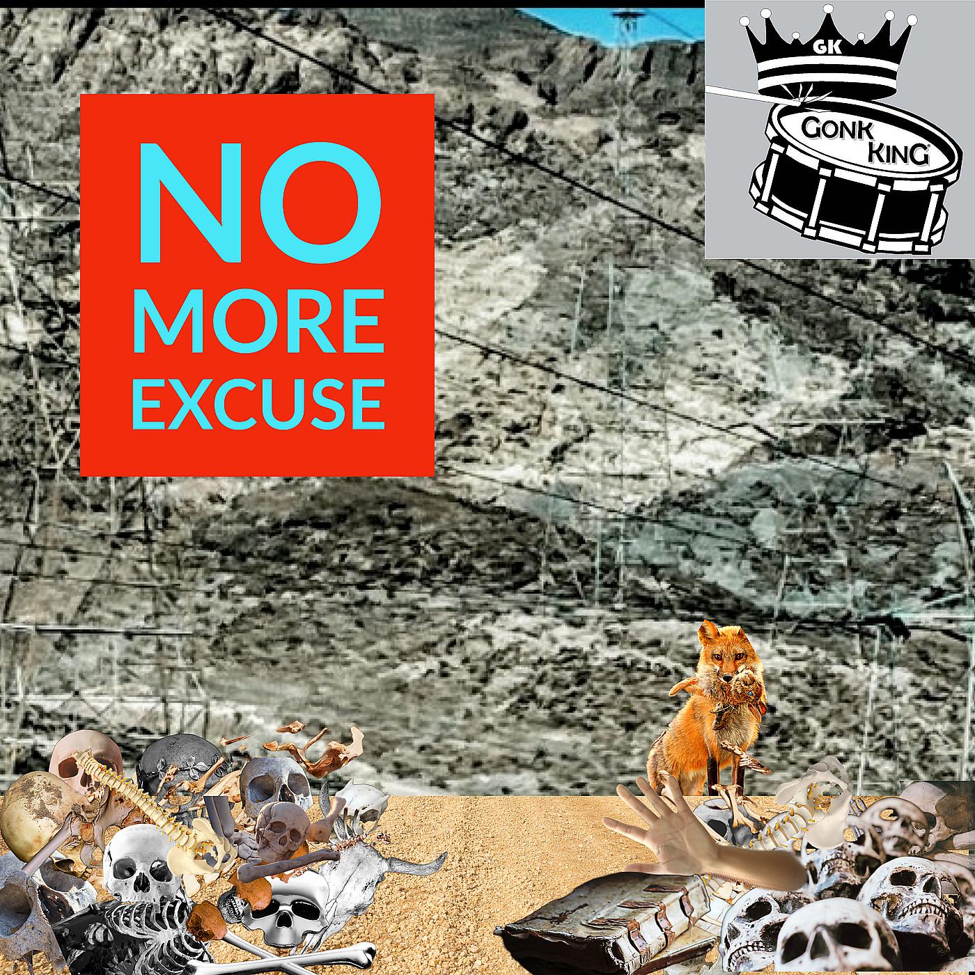 Постер альбома No More Excuse