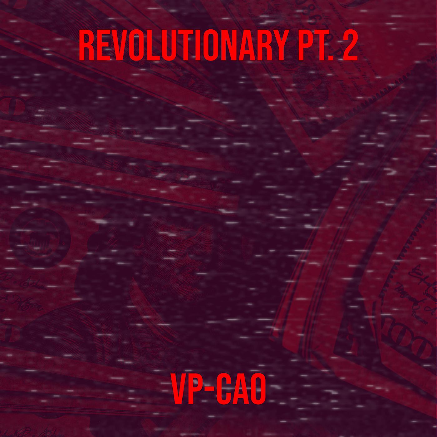 Постер альбома Revolutionary, Pt. 2