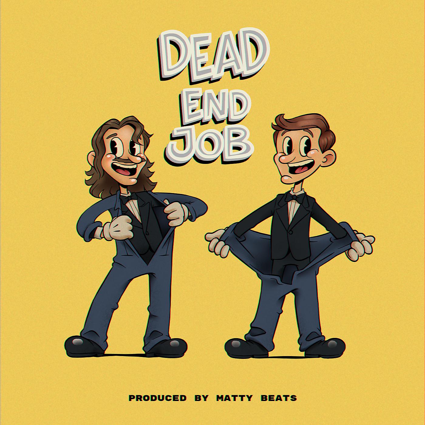 Постер альбома Dead End Job