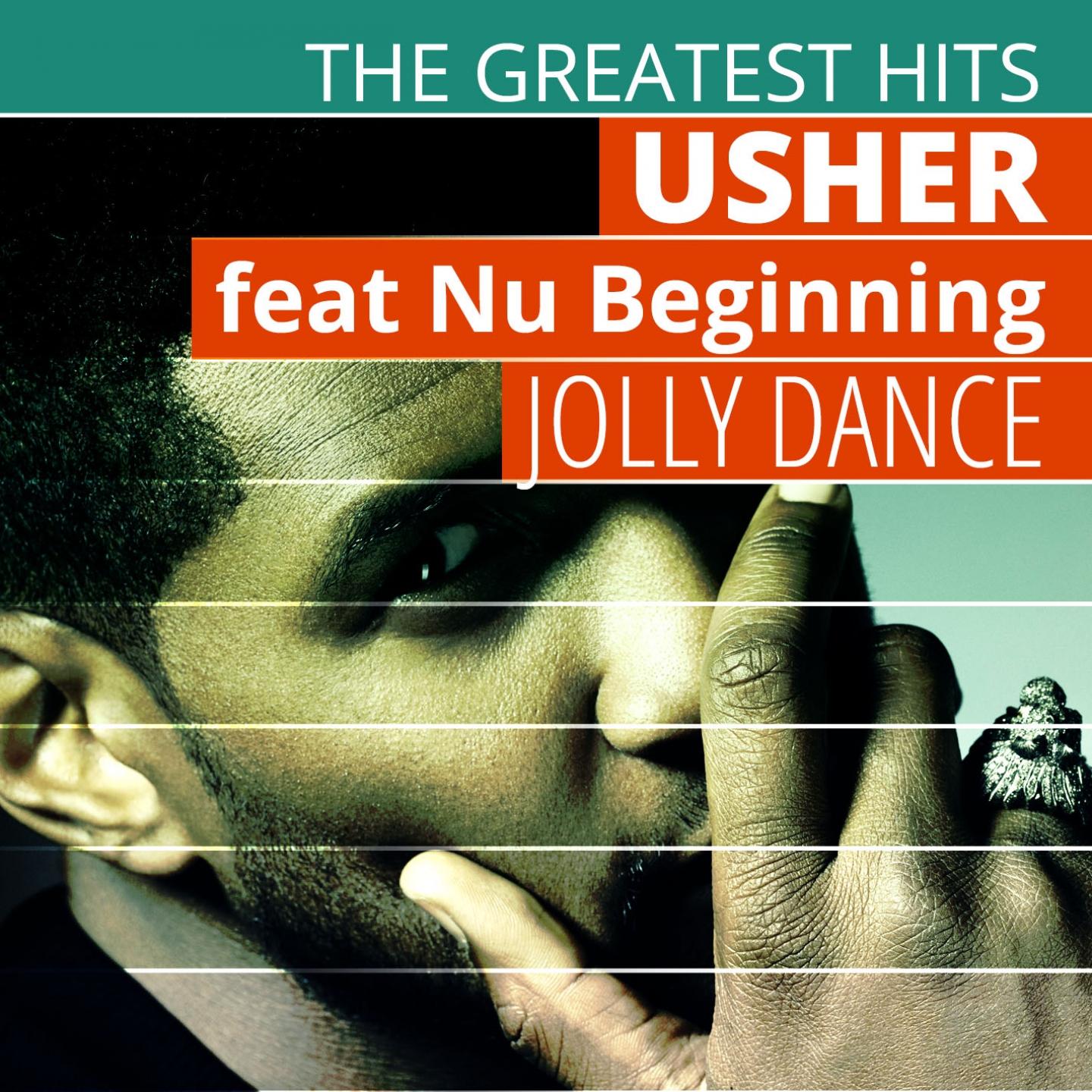 Постер альбома The Greatest Hits: Usher  - Jolly Dance