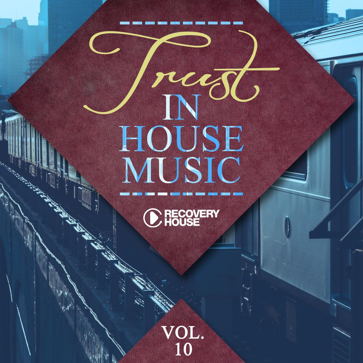 Постер альбома Trust in House Music, Vol. 10