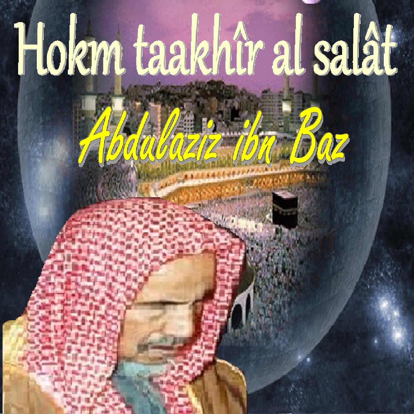 Постер альбома Hokm Taakhîr Al Salât