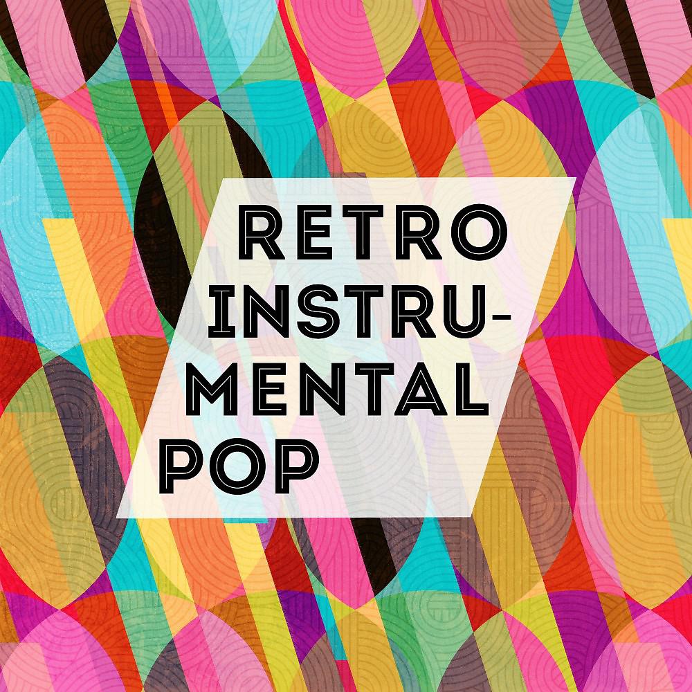 Постер альбома Retro Instrumental Pop