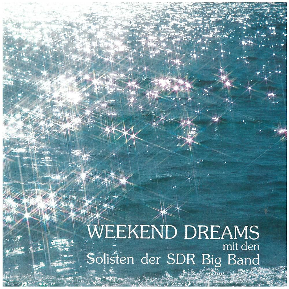 Постер альбома Weekend Dreams