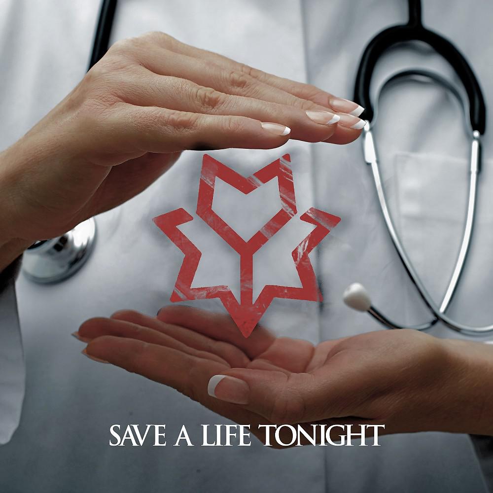 Постер альбома Save a Life Tonight