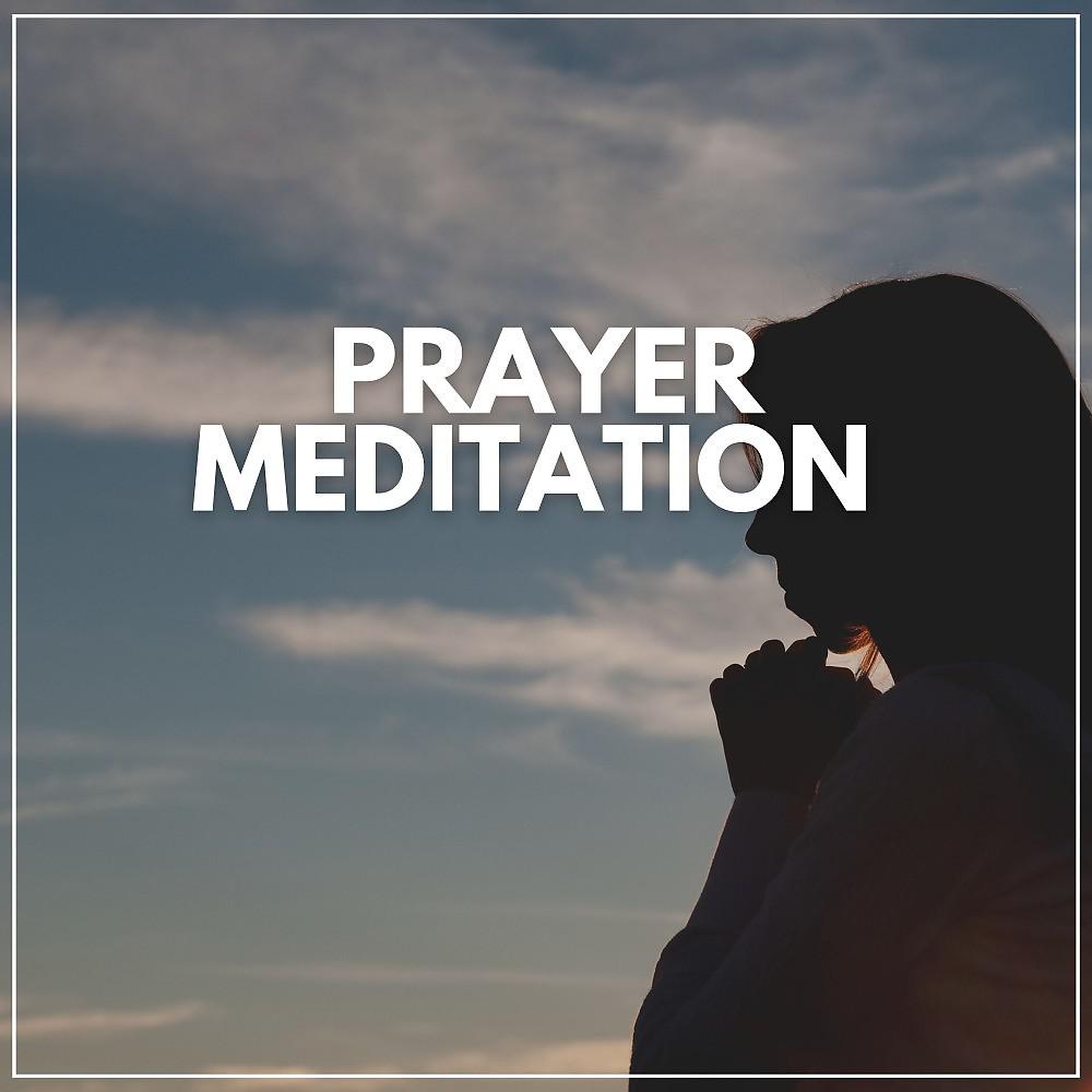Постер альбома Prayer Meditation