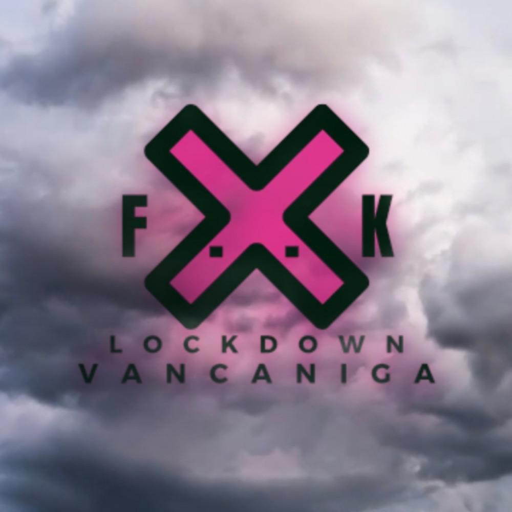 Постер альбома F..K Lockdown X