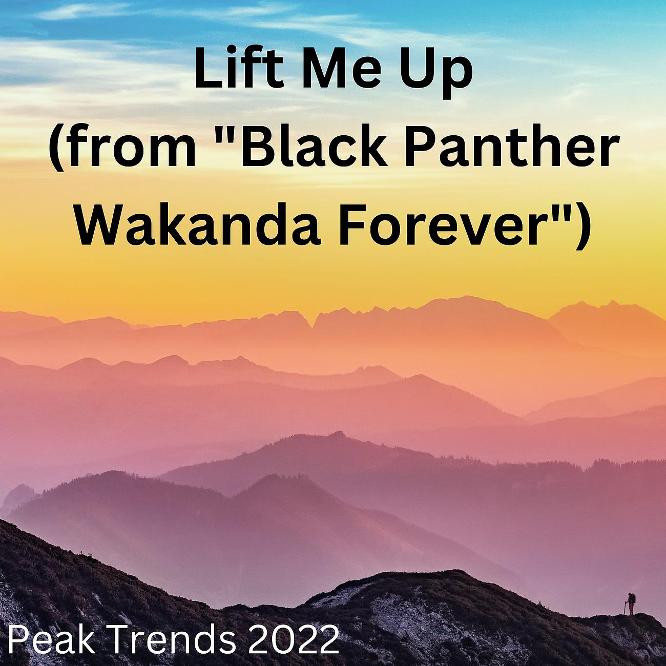 Постер альбома Lift Me Up (from "Black Panther Wakanda Forever")