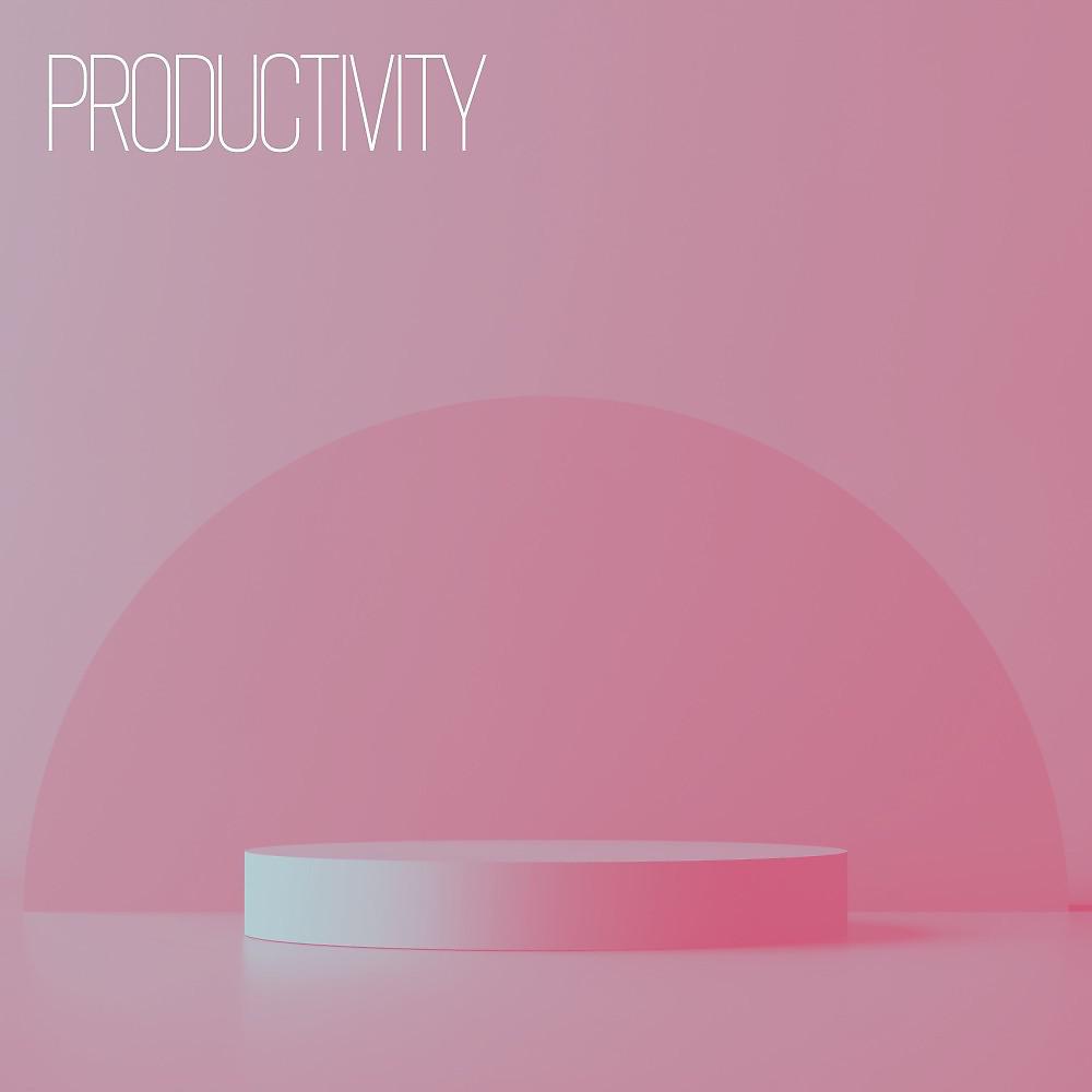 Постер альбома Productivity